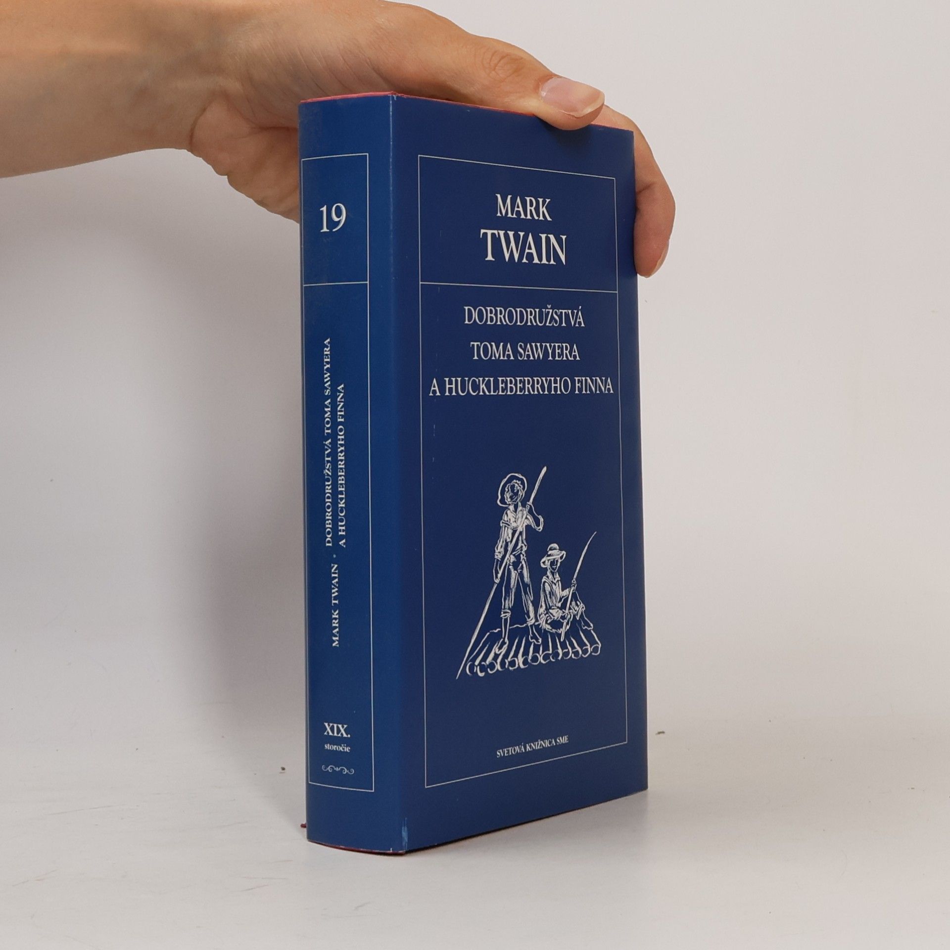Mark Twain Dobrodružstvá Toma Sawyera a Huckleberryho Finna