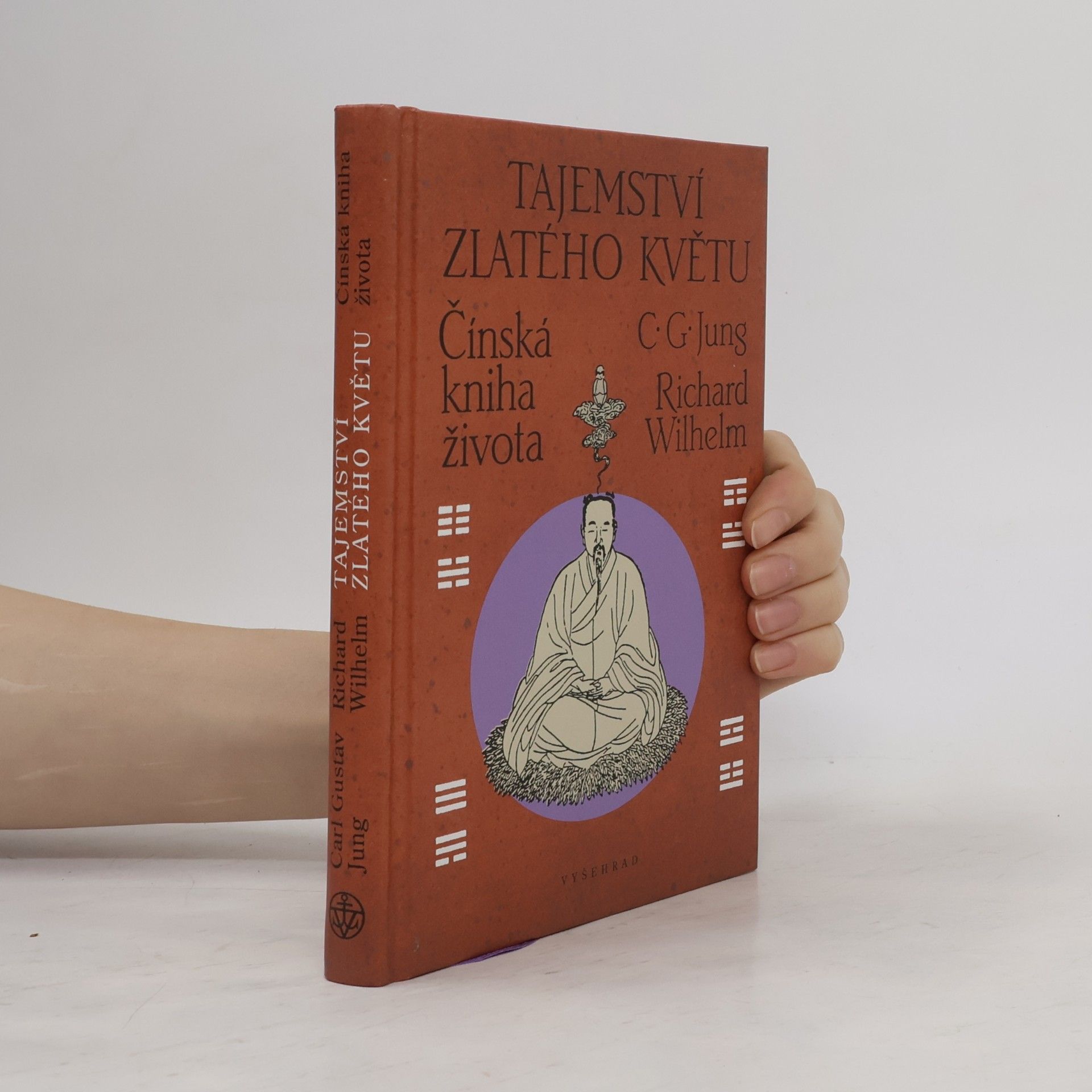 Richard Wilhelm Tajemství zlatého květu: čínská kniha života