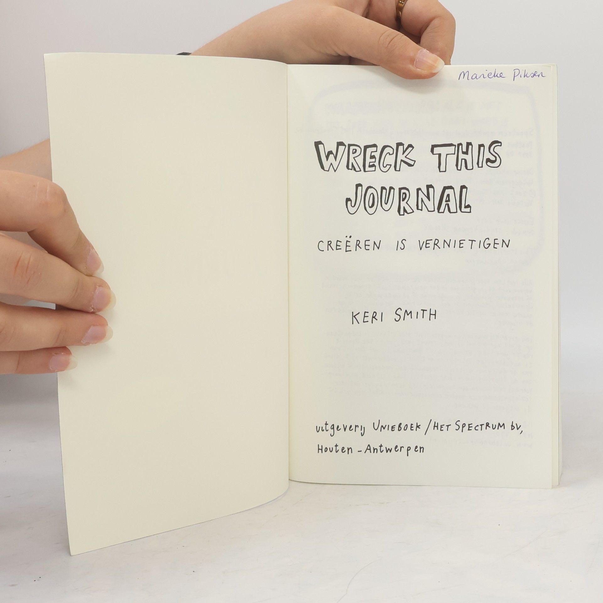 Keri Smith Wreck This Journal - Nederlandse editie