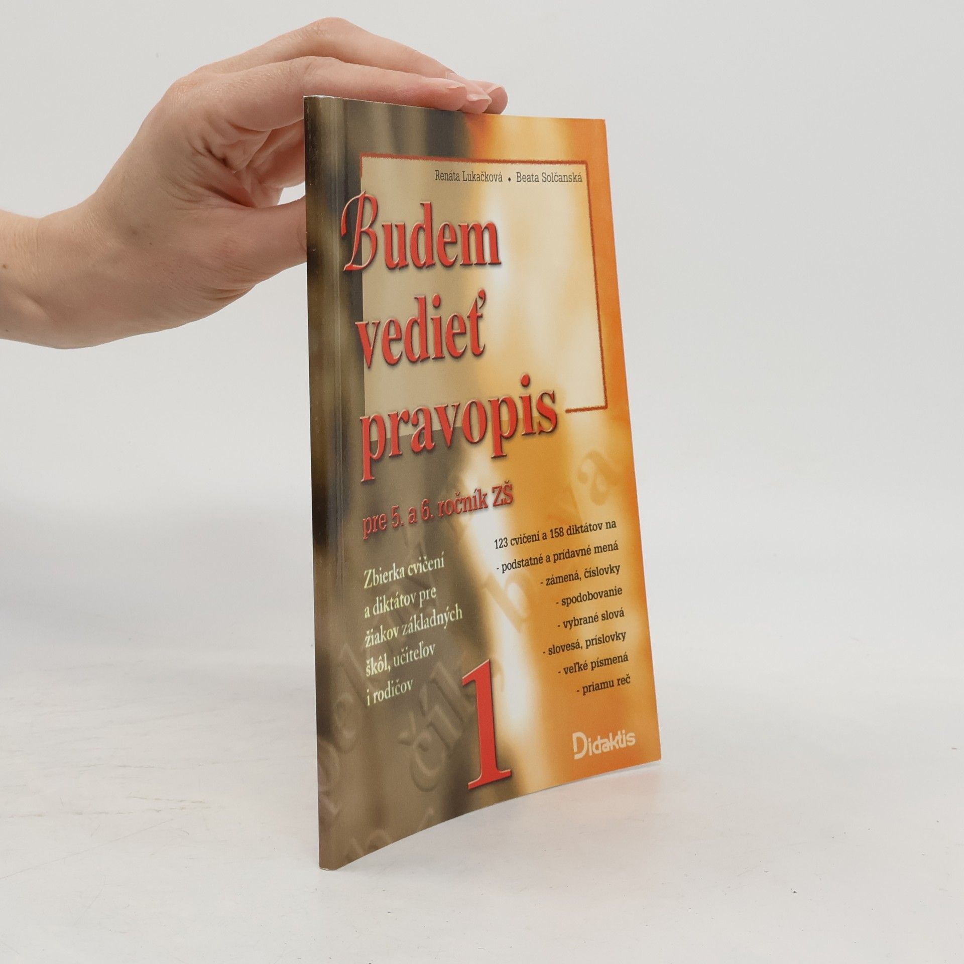 Renáta Lukačová Budem vedieť pravopis pre 5. a 6. ročník ZŠ