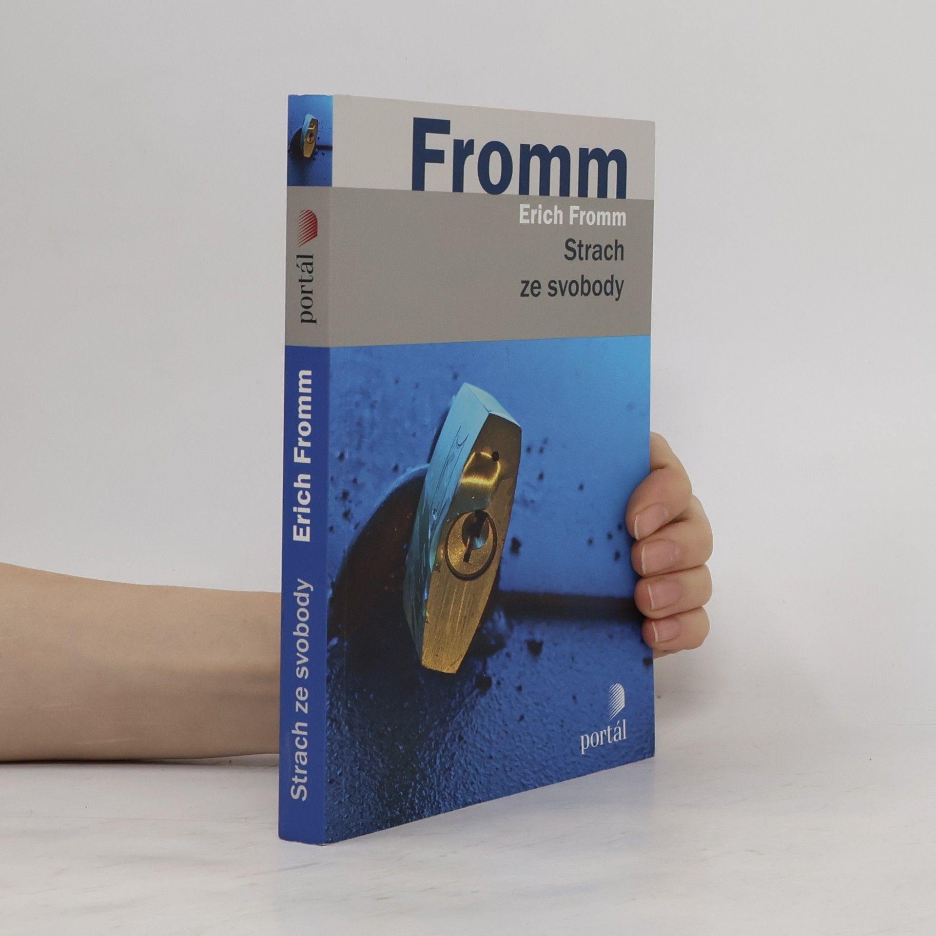 Erich Fromm Strach ze svobody