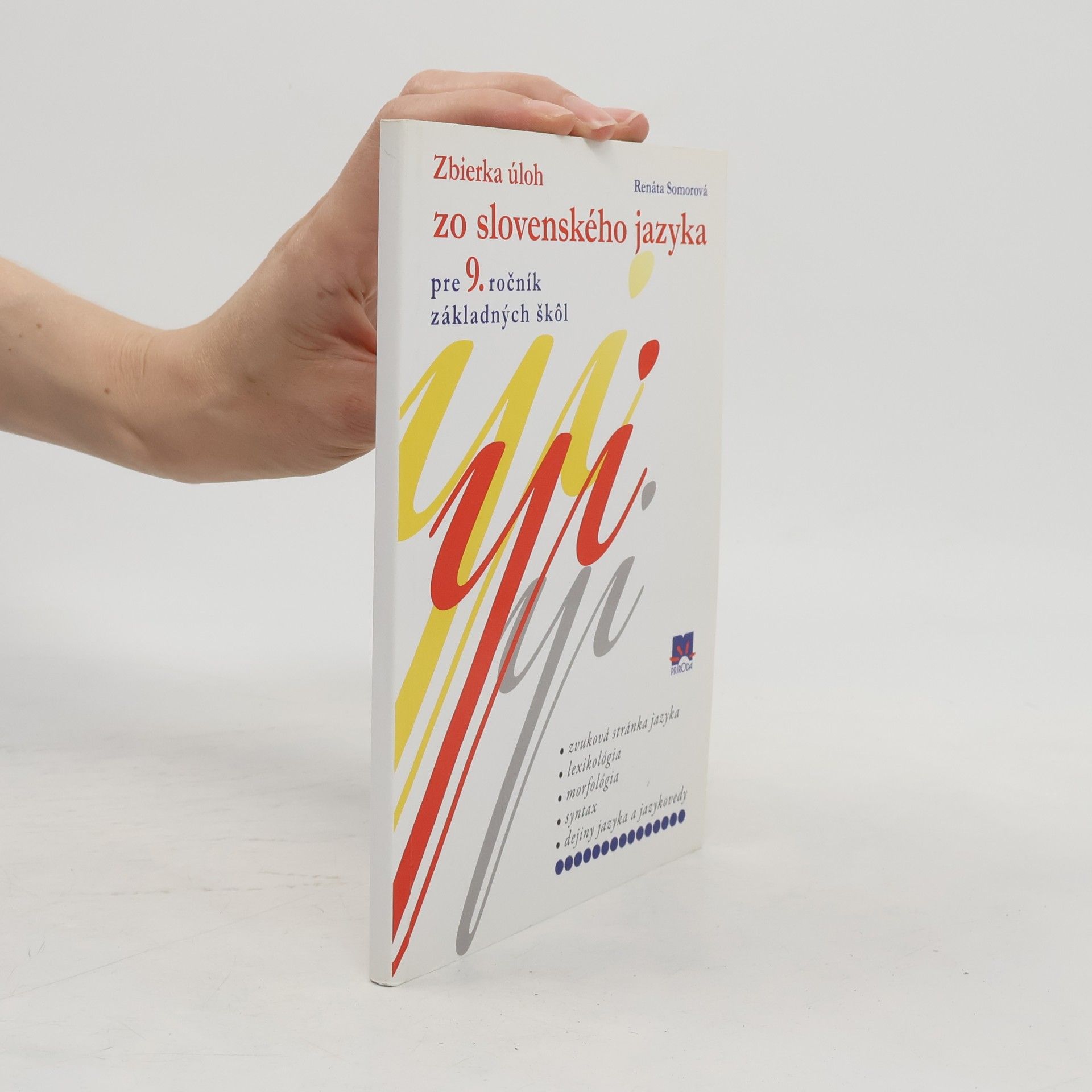 Autorenkollektiv Zbierka úloh zo slovenského jazyka pre 9 ročník základních škol