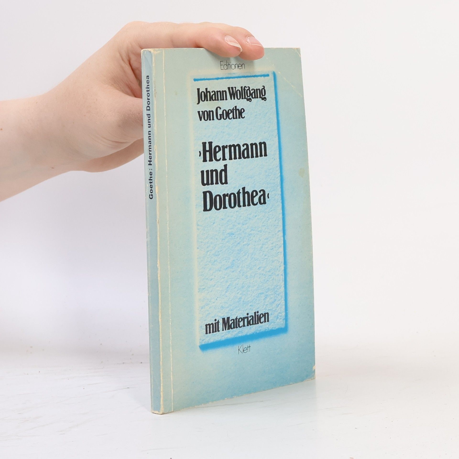 Johann Wolfgang von Goethe Hermann und Dorothea - Textausgabe mit Materialien