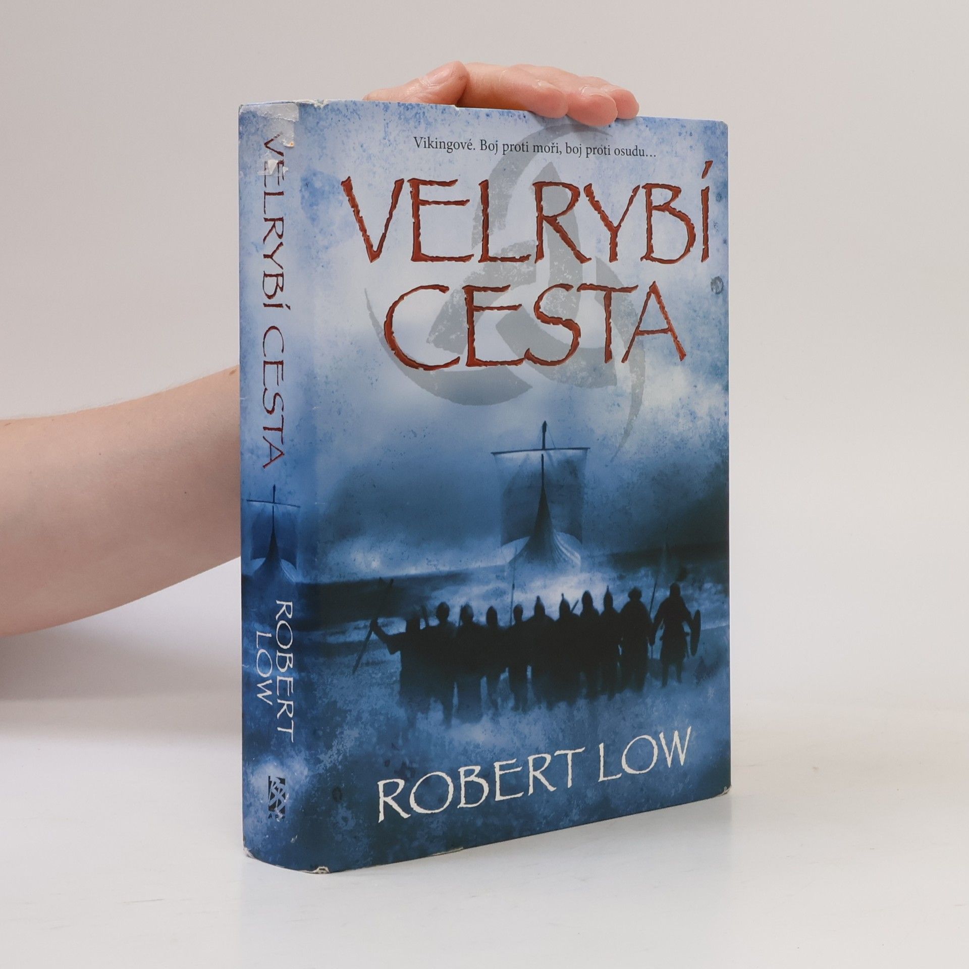Robert Low Přísežné bratrstvo: Velrybí cesta