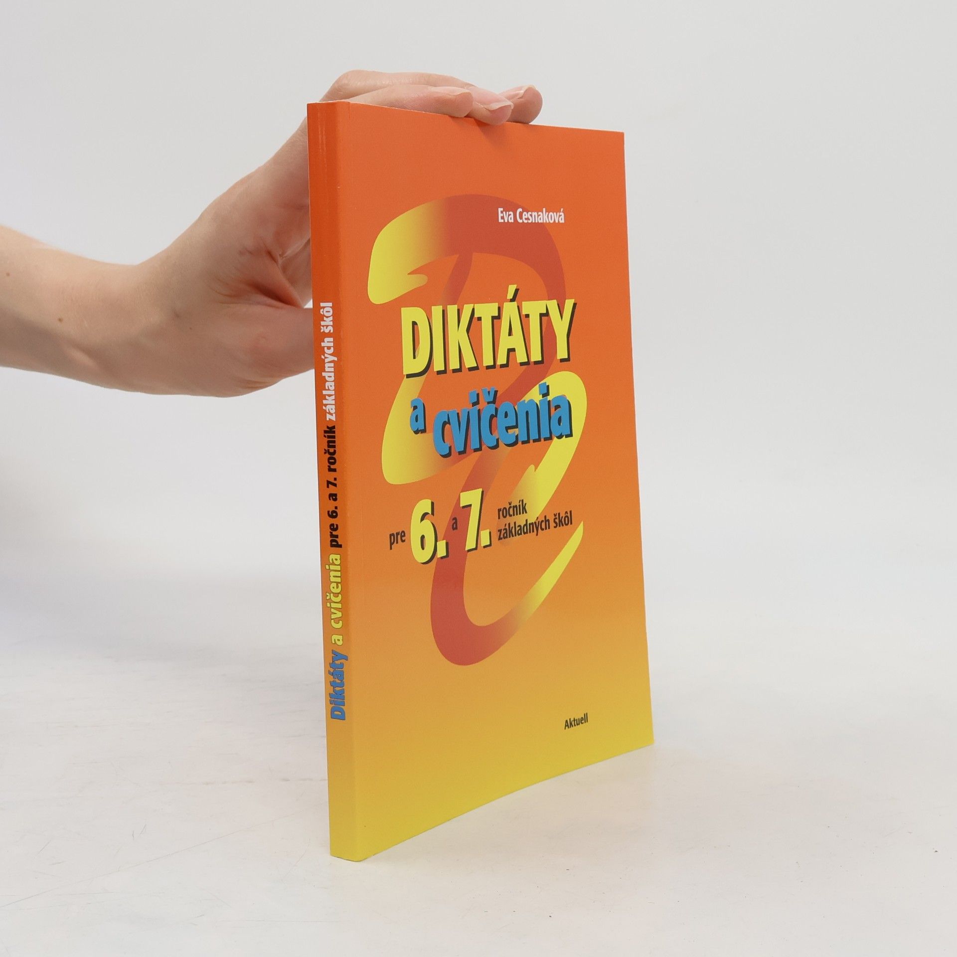 Diktáty a cvičenia pre 6 a 7. ročník základných škôl