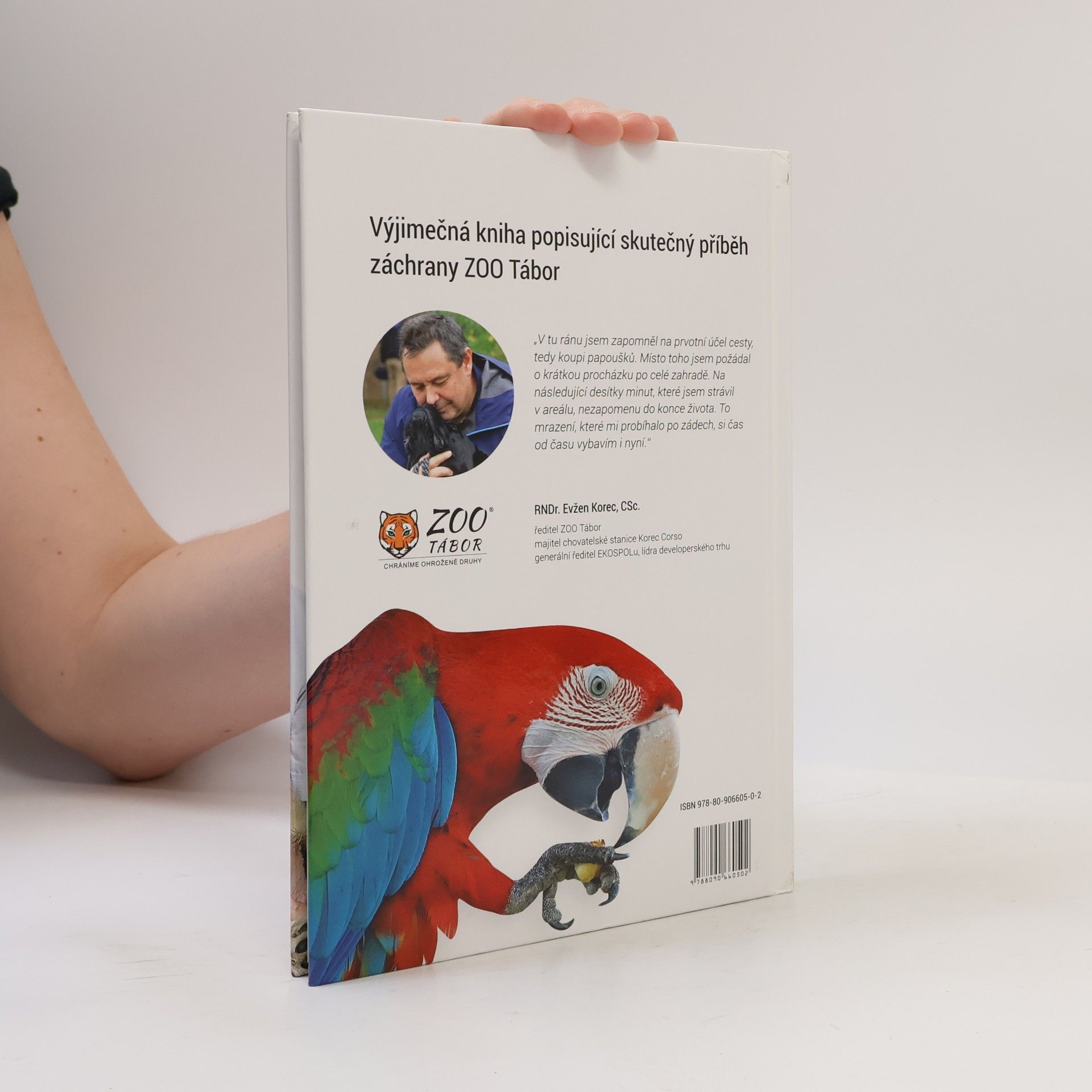 Evzen Korec Jak jsem zachránil ZOO v Táboře