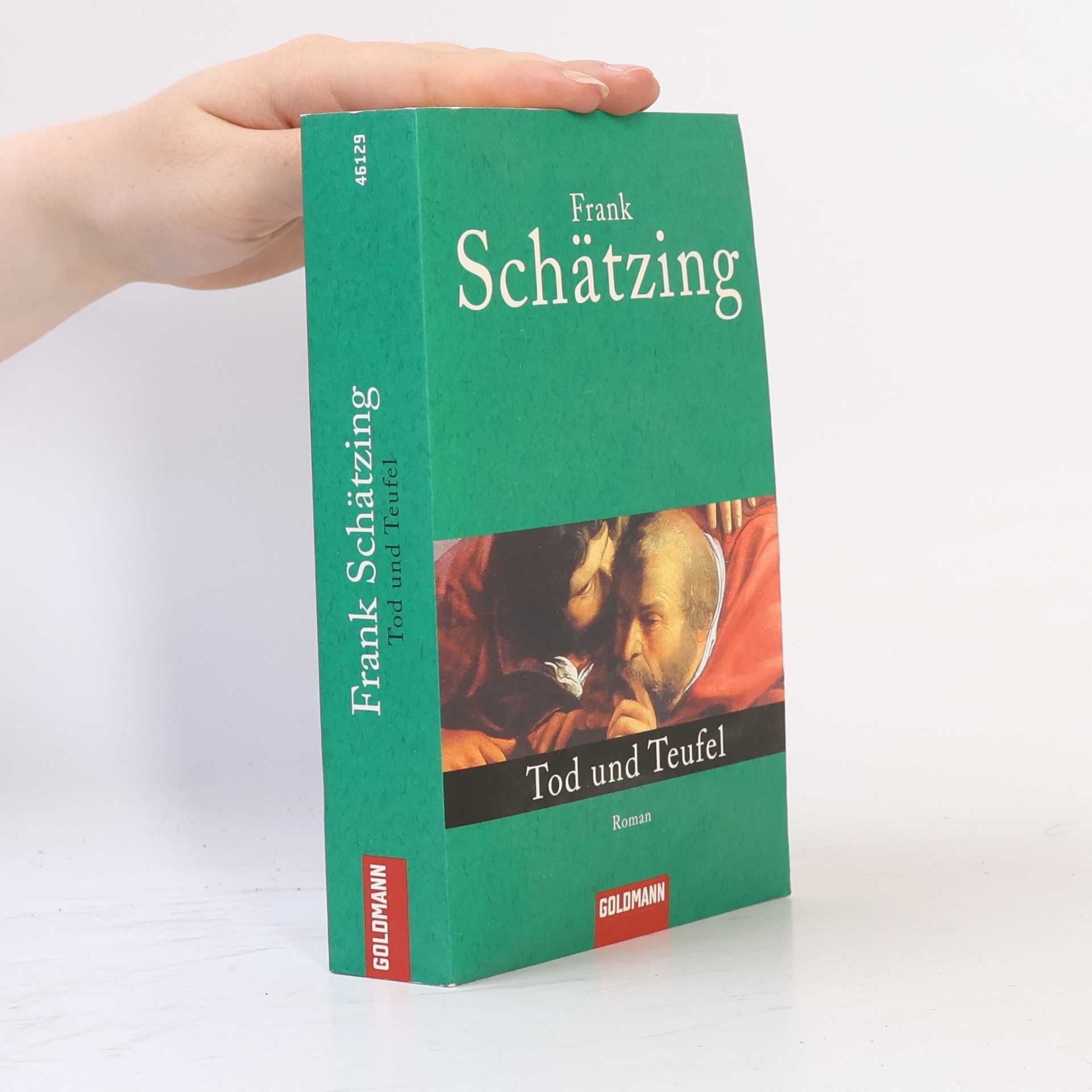 Frank Schätzing Tod und Teufel