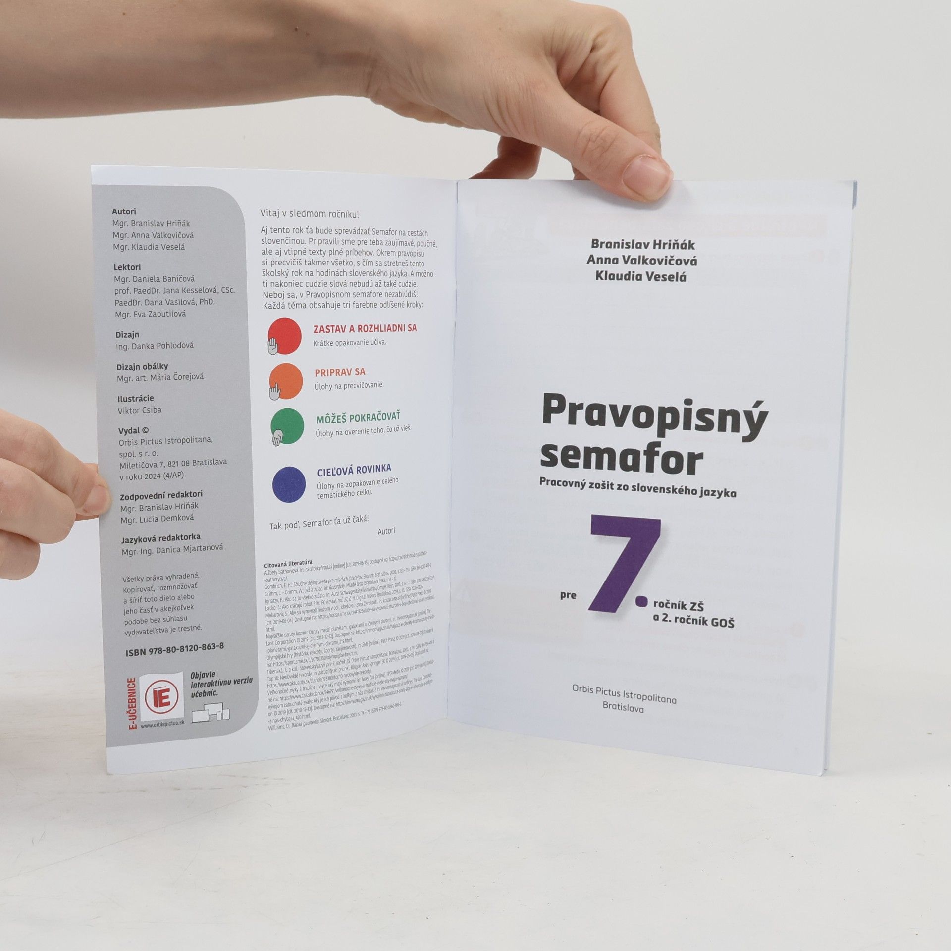 Branislav Hriňák Pravopisný semafor - Pracovný zošit zo slovenského jazyka pre 7. ročník ZŠ a 2. ročník GOŠ