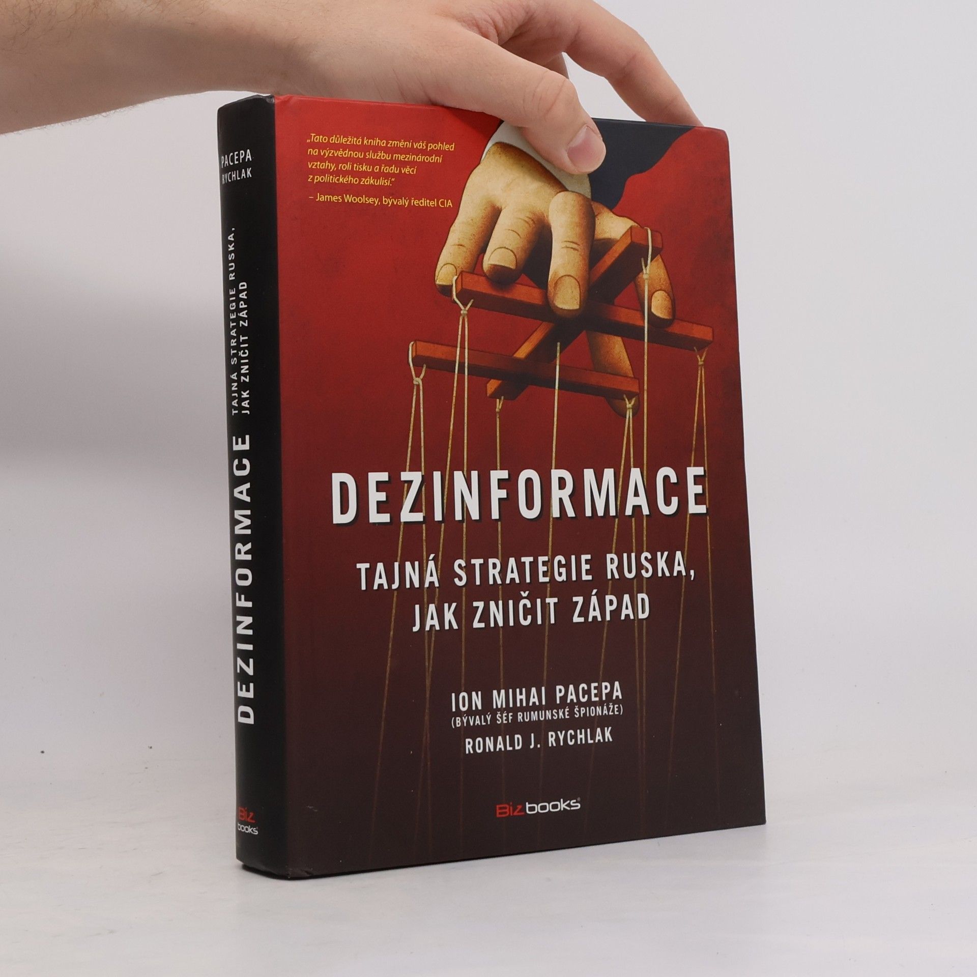 Ronald J. Rychlak Dezinformace: Tajná strategie Ruska, jak zničit Západ