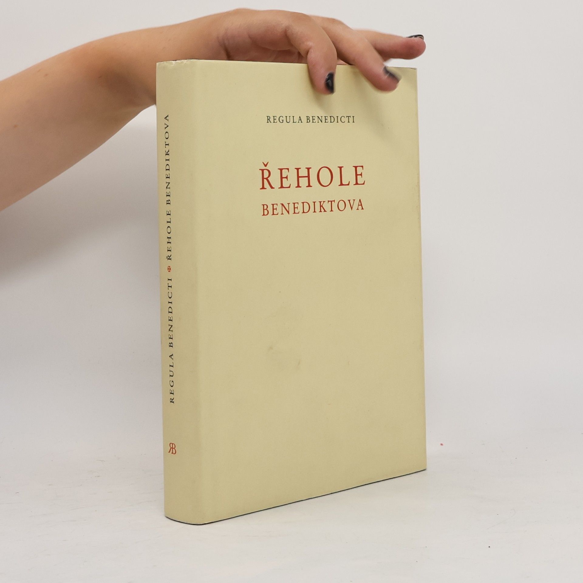 Autorenkollektiv Řehole Benediktova = Regula Benedicti
