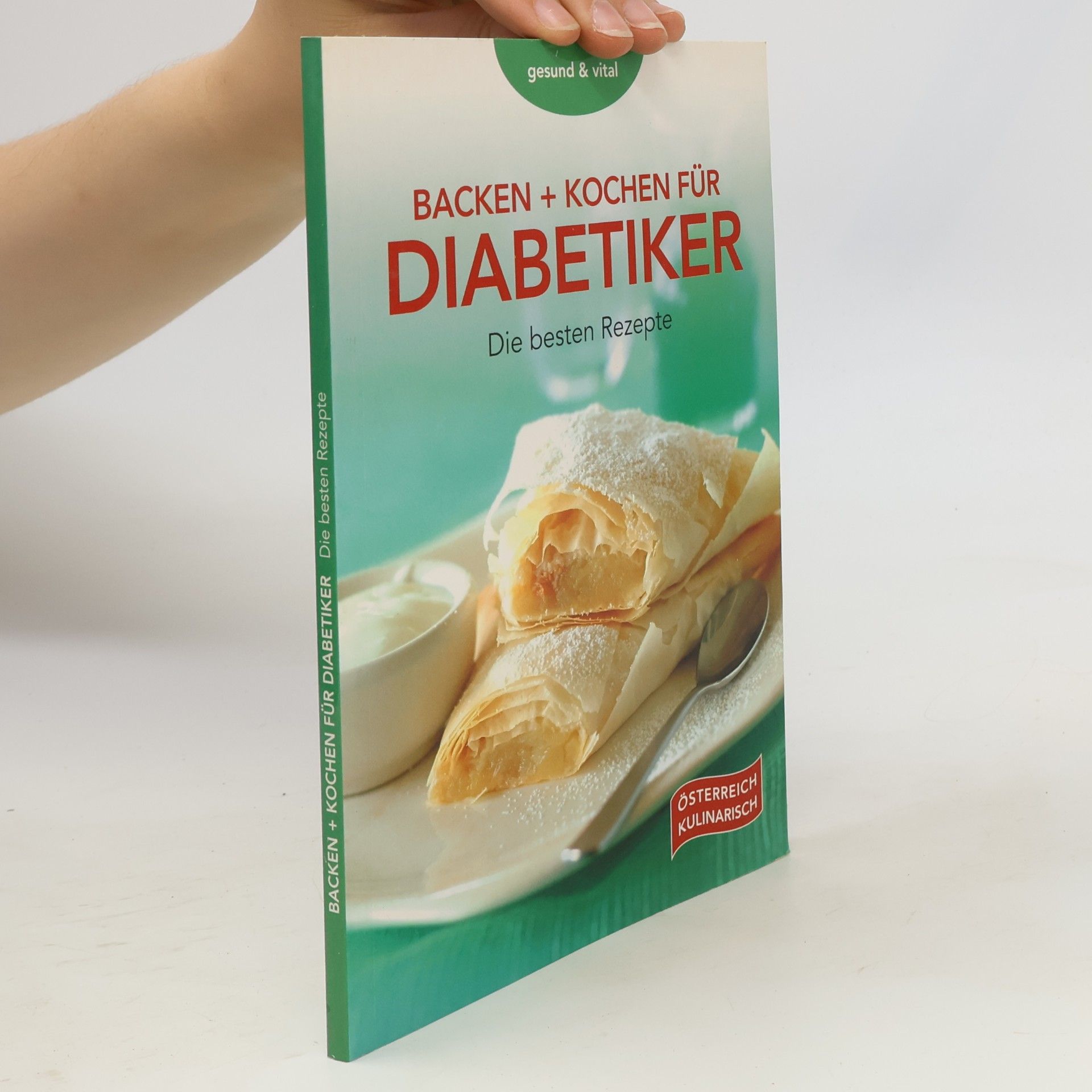 Autorenkollektiv Backen + Kochen für Diabetiker