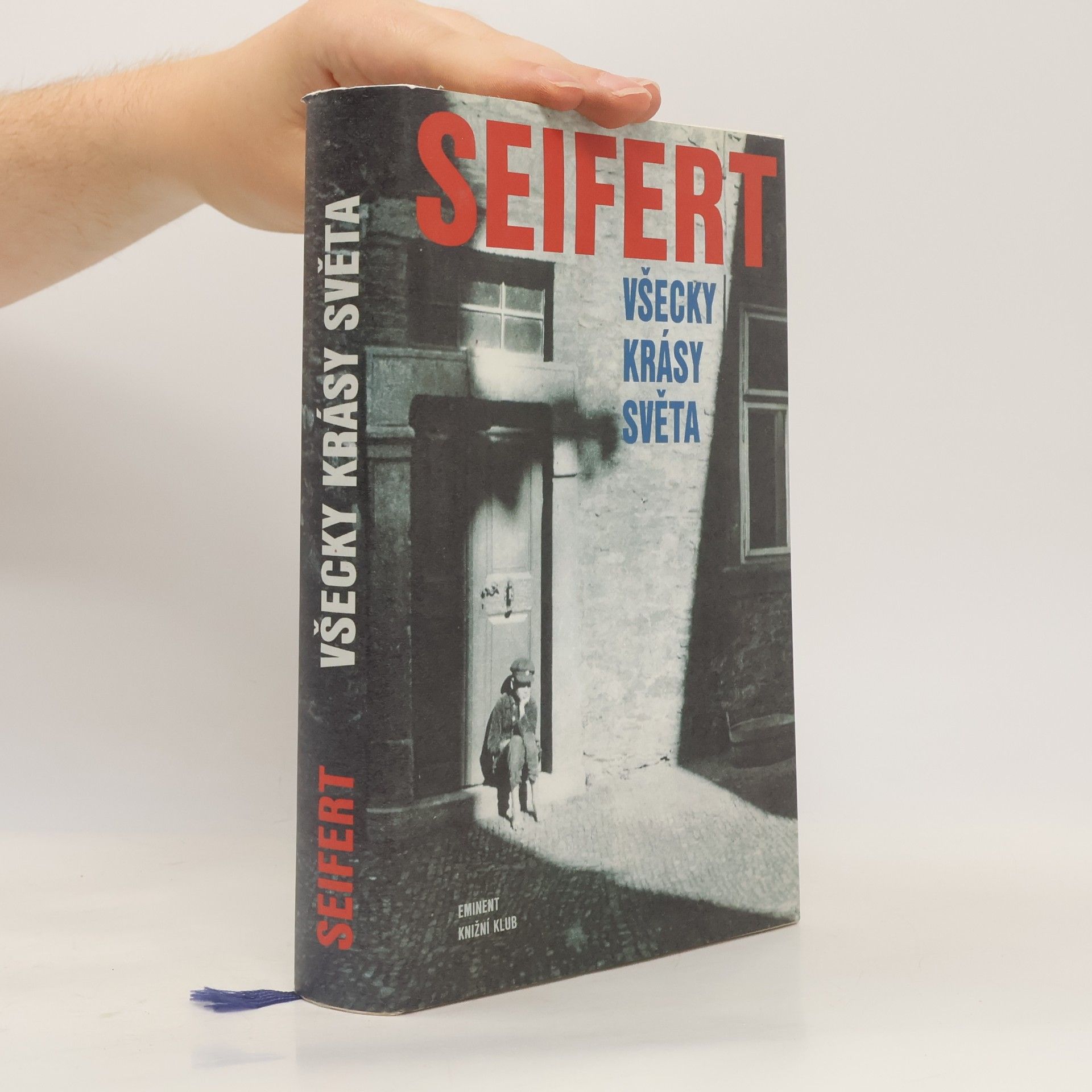 Jaroslav Seifert Všecky krásy světa