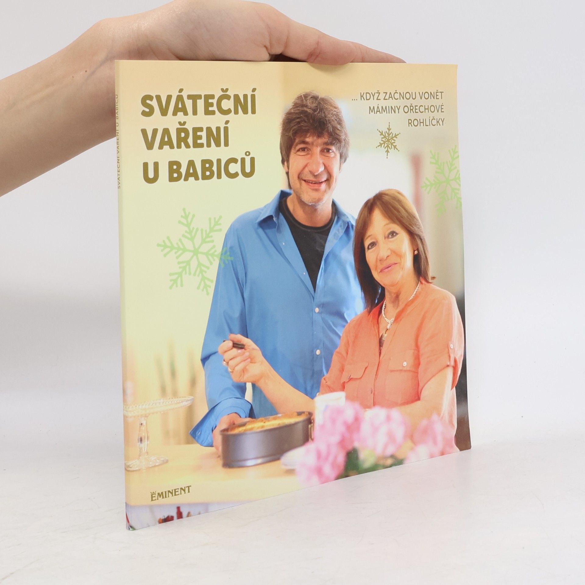 Jiří Babica Sváteční vaření u Babiců... když začnou vonět máminy ořechové rohlíčky