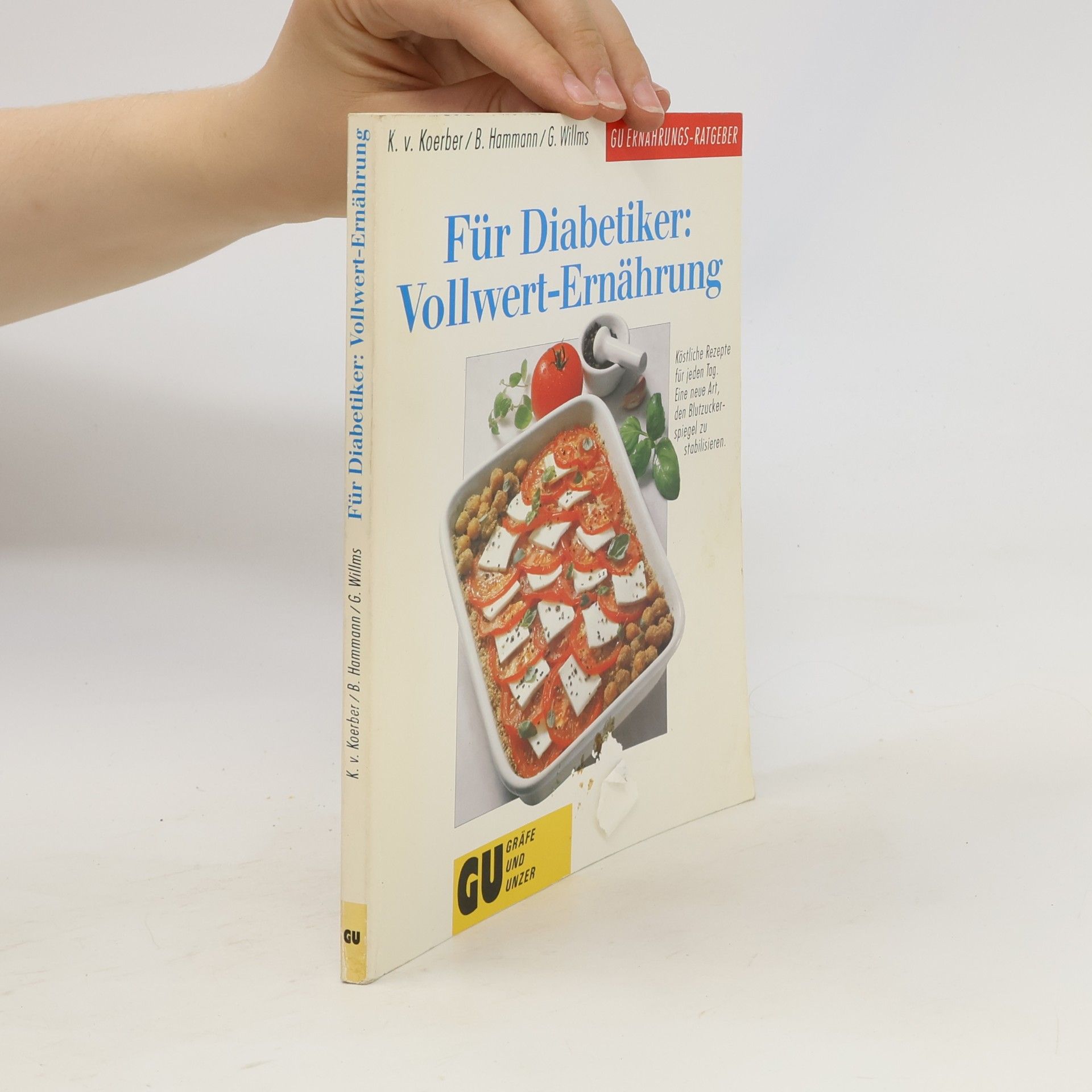 Karl W. von Koerber Für Diabetiker: Vollwert-Ernährung