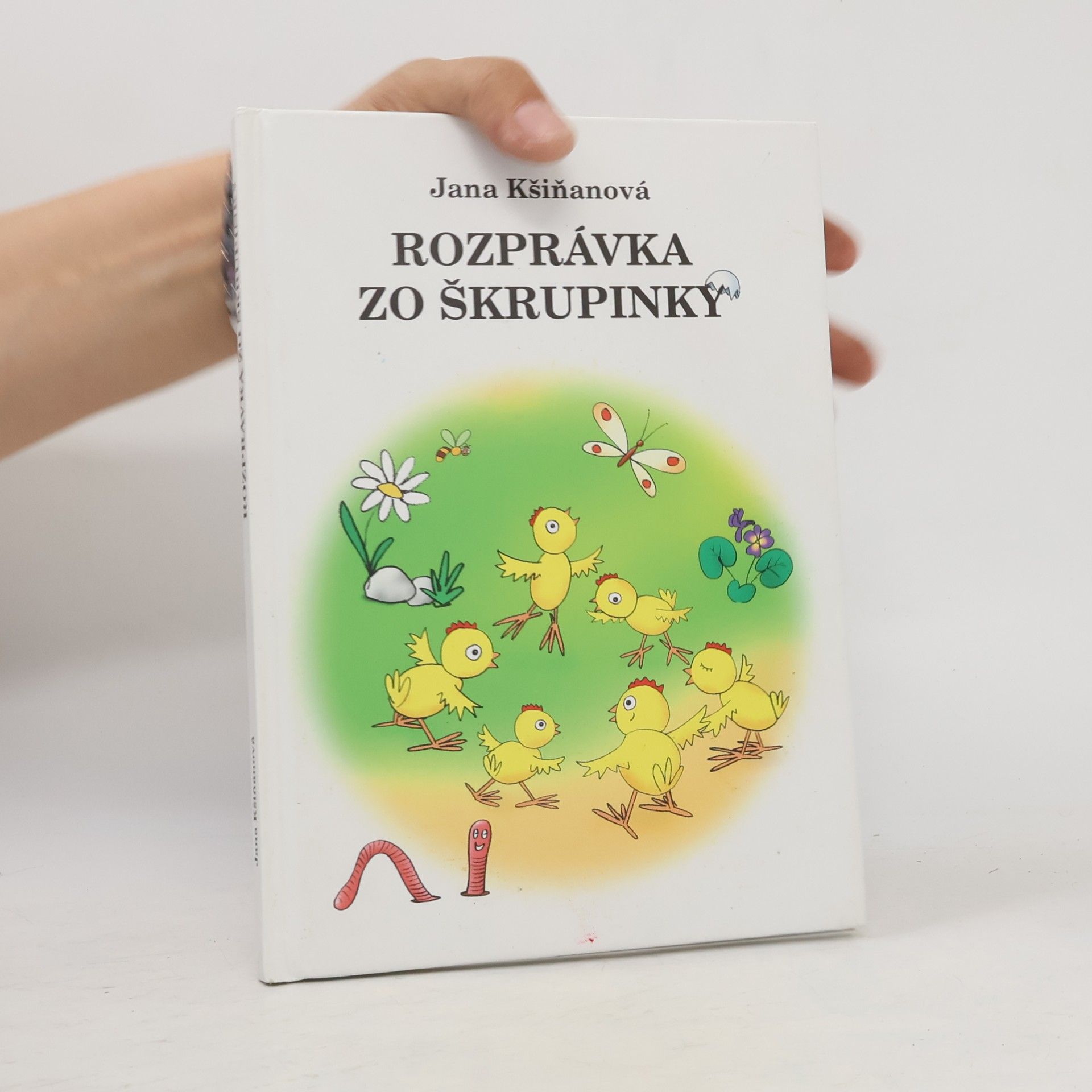 Jana Kšiňanová Rozprávka zo škrupinky