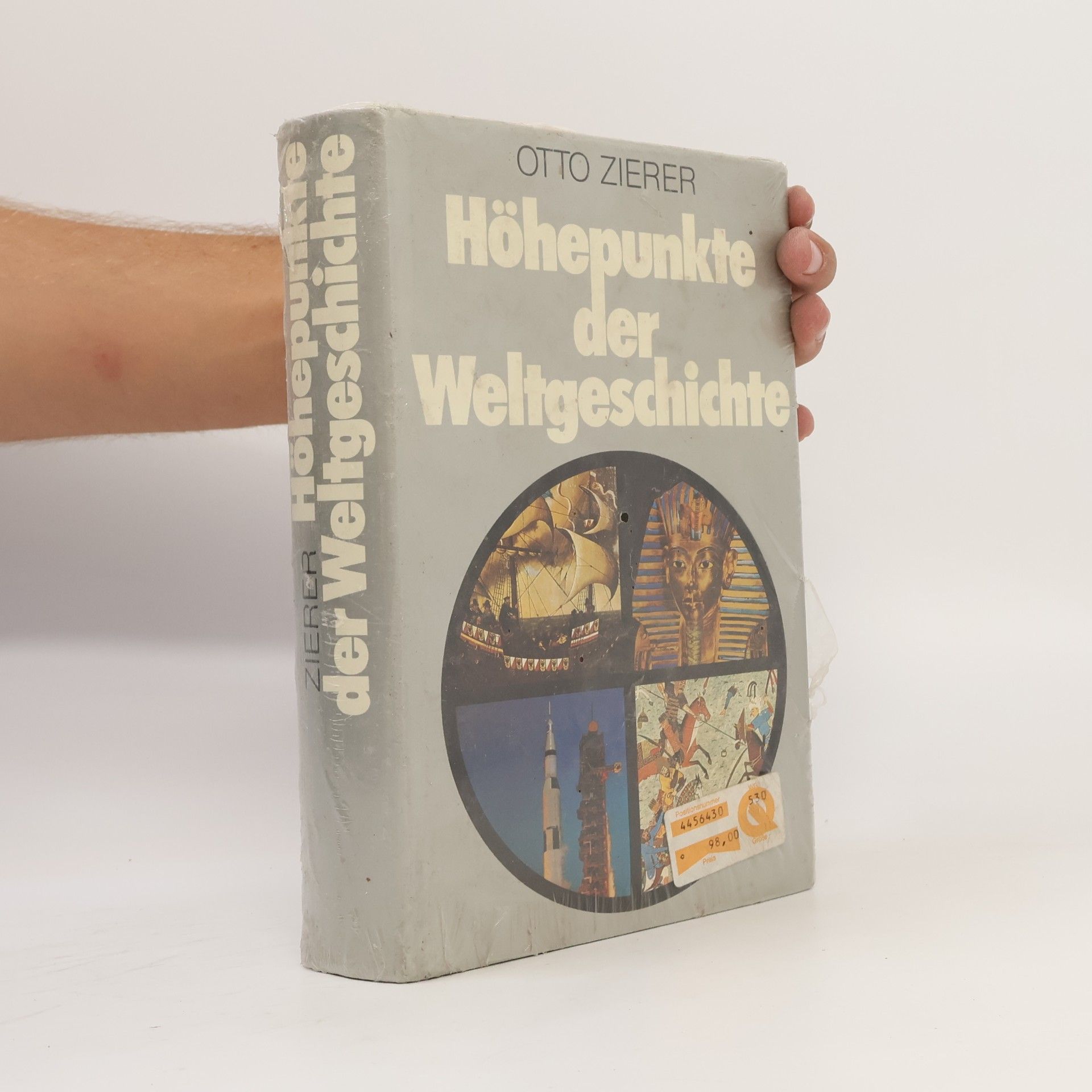 Otto Zierer Höhepunkte der Weltgeschichte