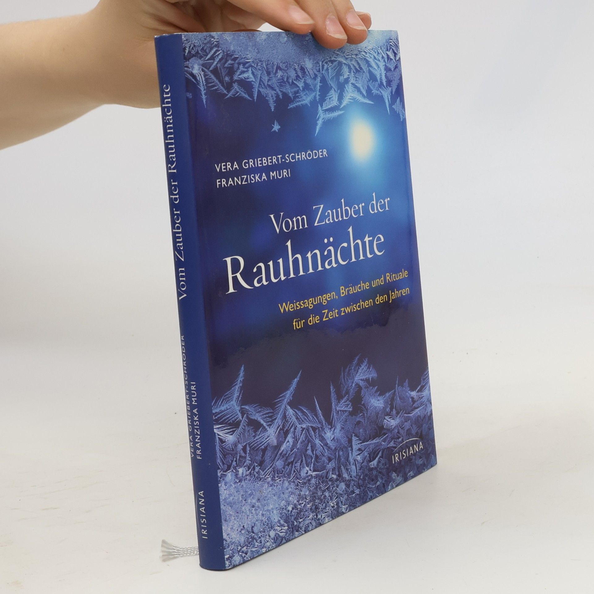 Vera Griebert-Schröder Vom Zauber der Rauhnächte