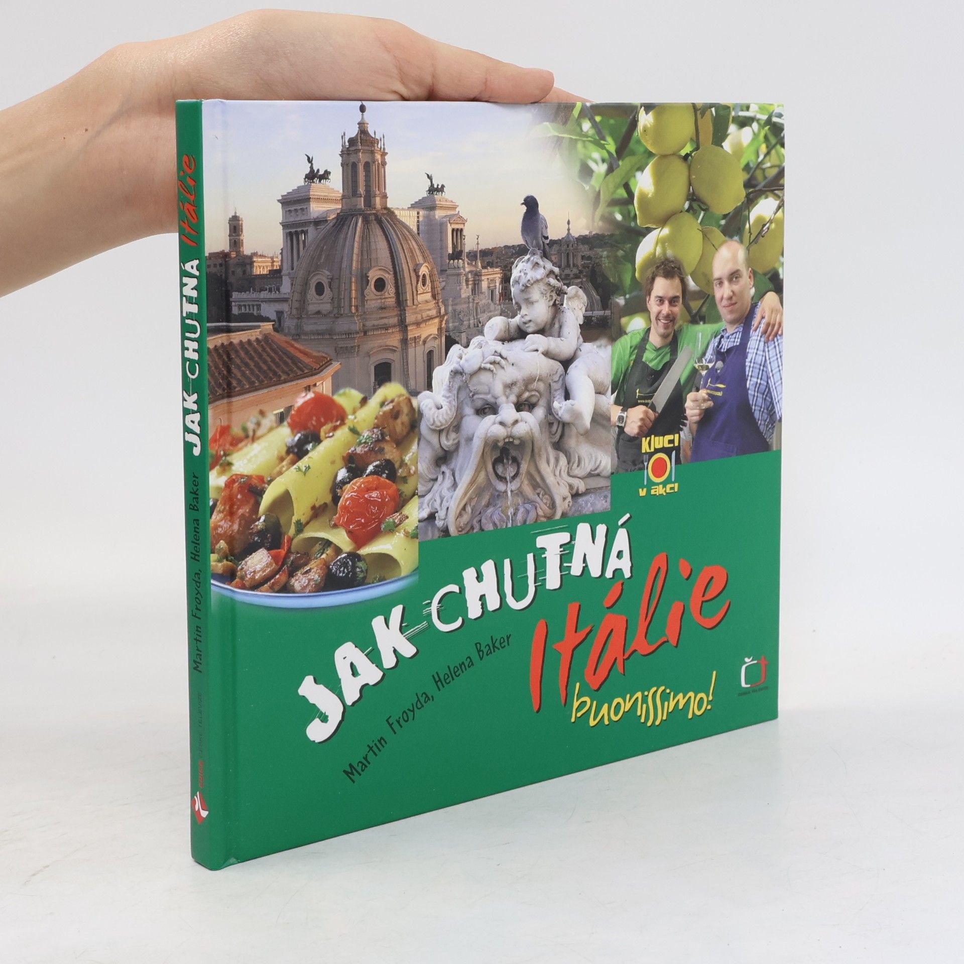 Maria Froydová Jak chutná Itálie