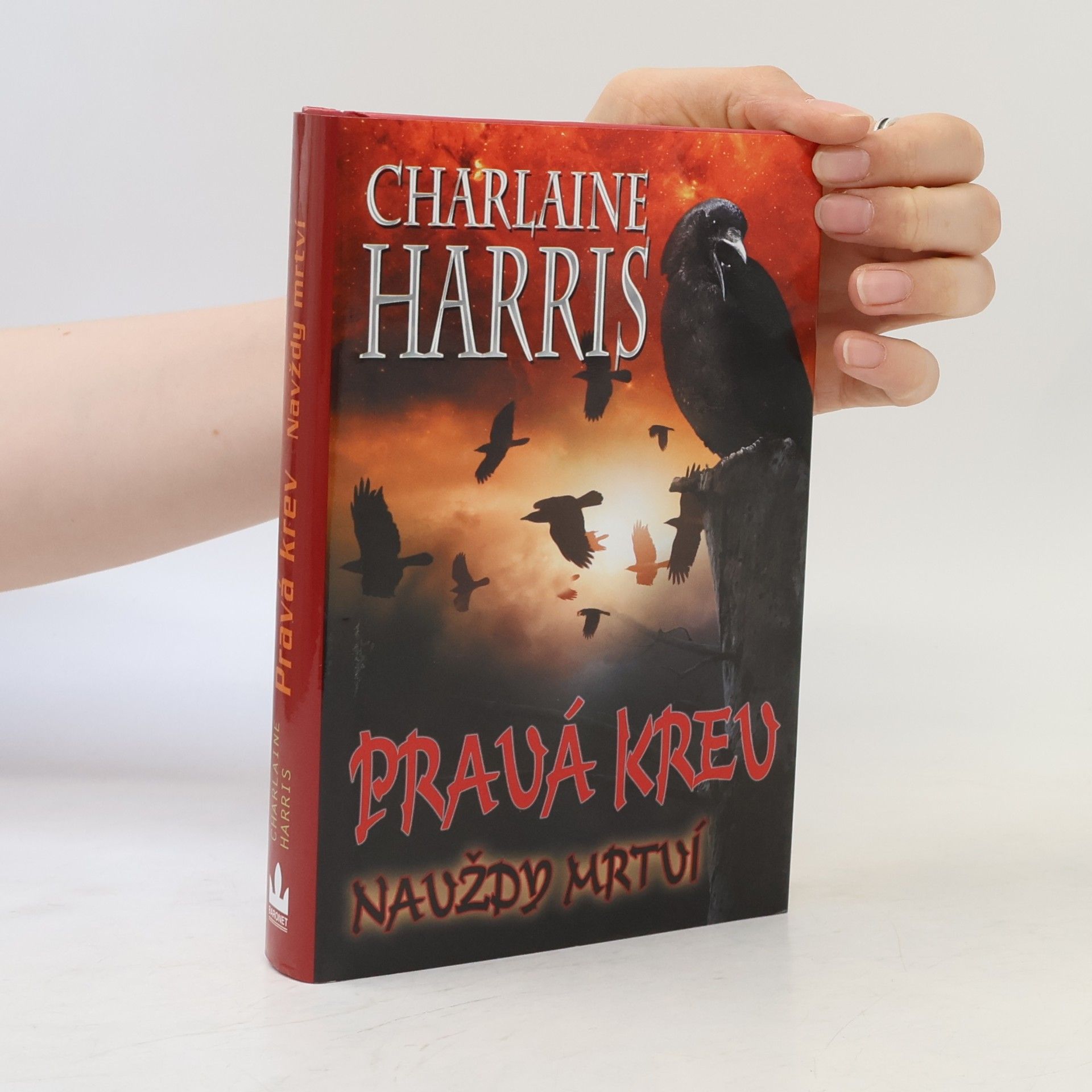 Charlaine Harris Pravá krev: Navždy mrtví
