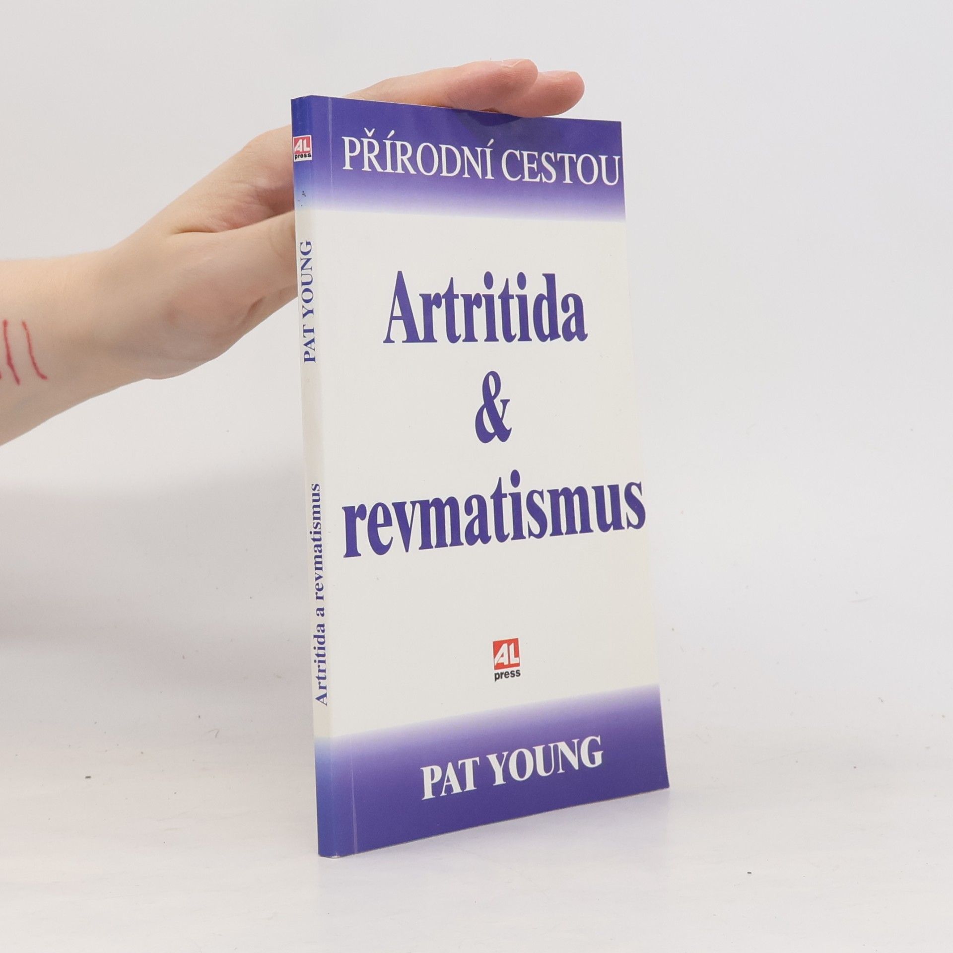 Pat Young Přírodní cestou: Artritida & revmatismus