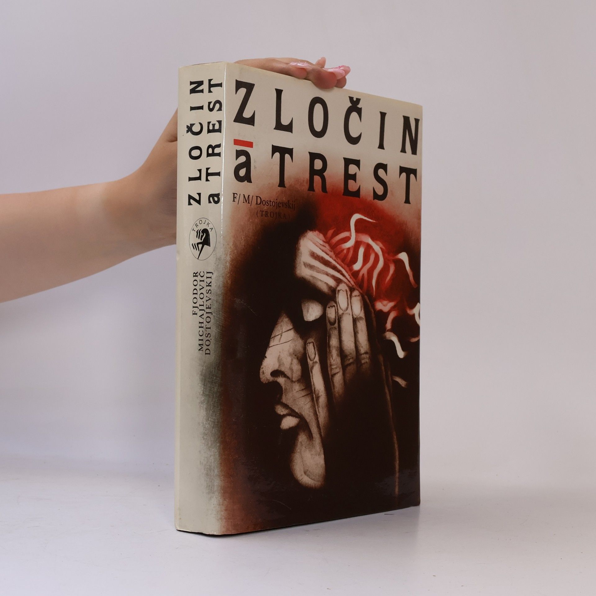 Fjodor Michajlovič Dostojevskij Zločin a trest