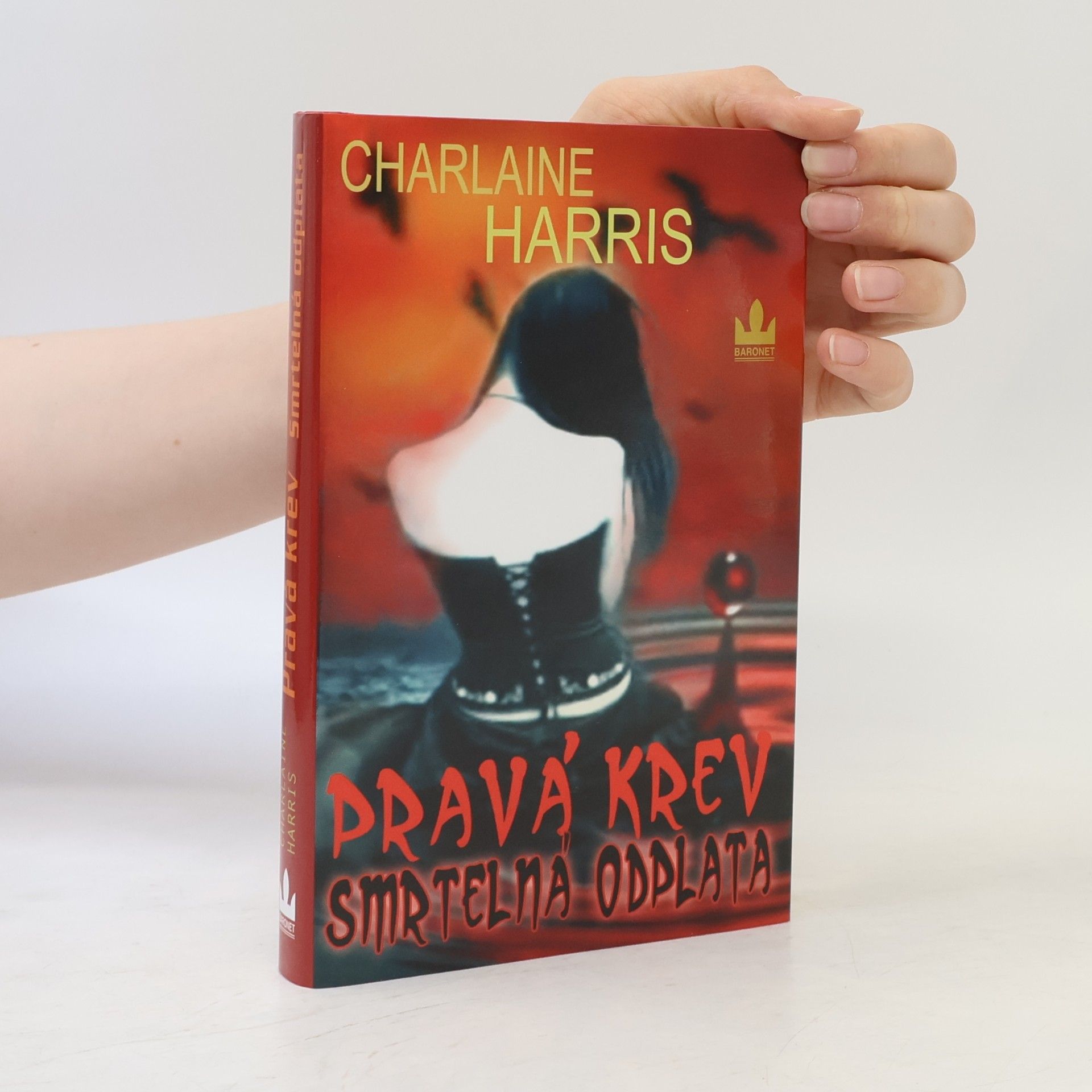 Charlaine Harris Schulz Pravá krev. Smrtelná odplata