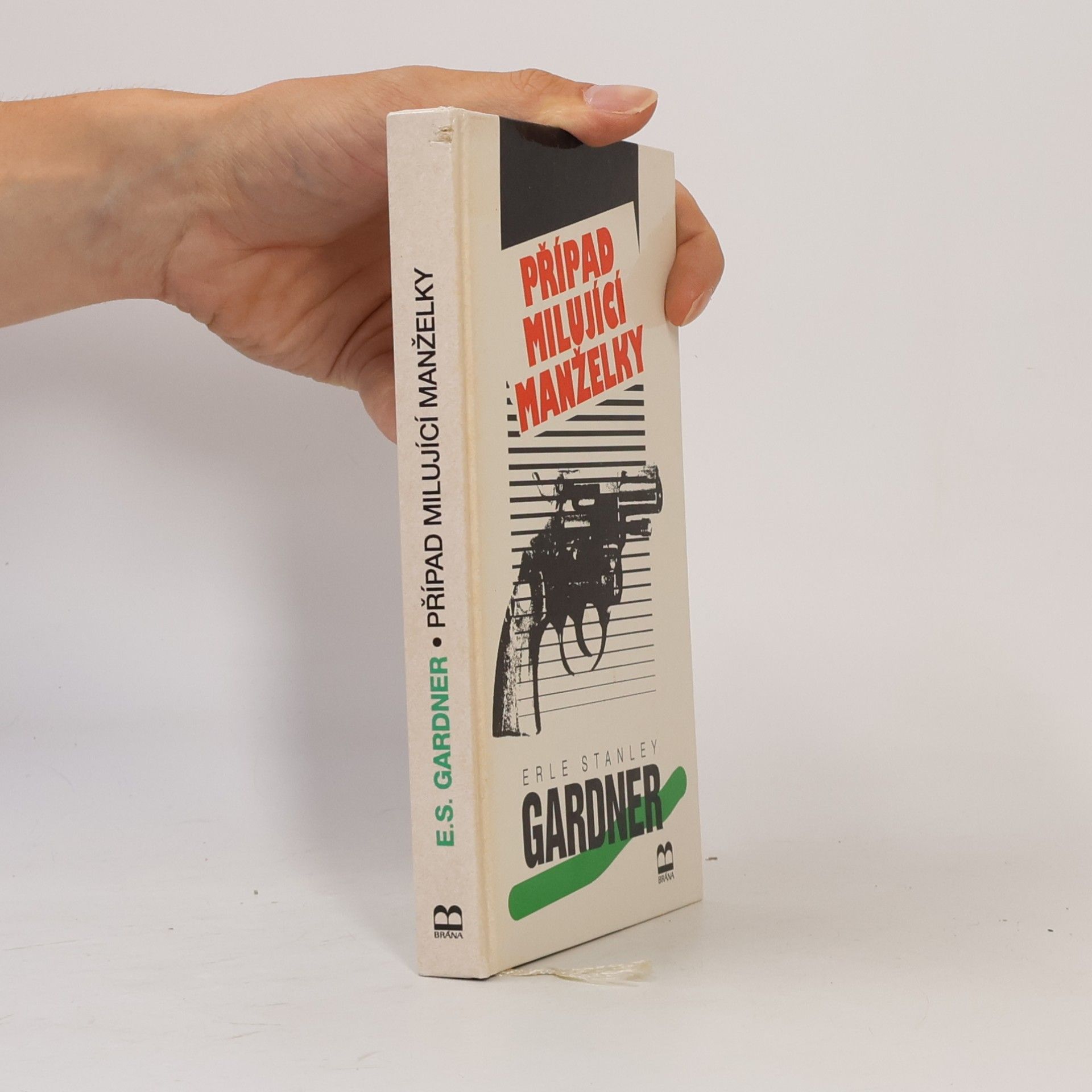 Erle Stanley Gardner Případ milující manželky