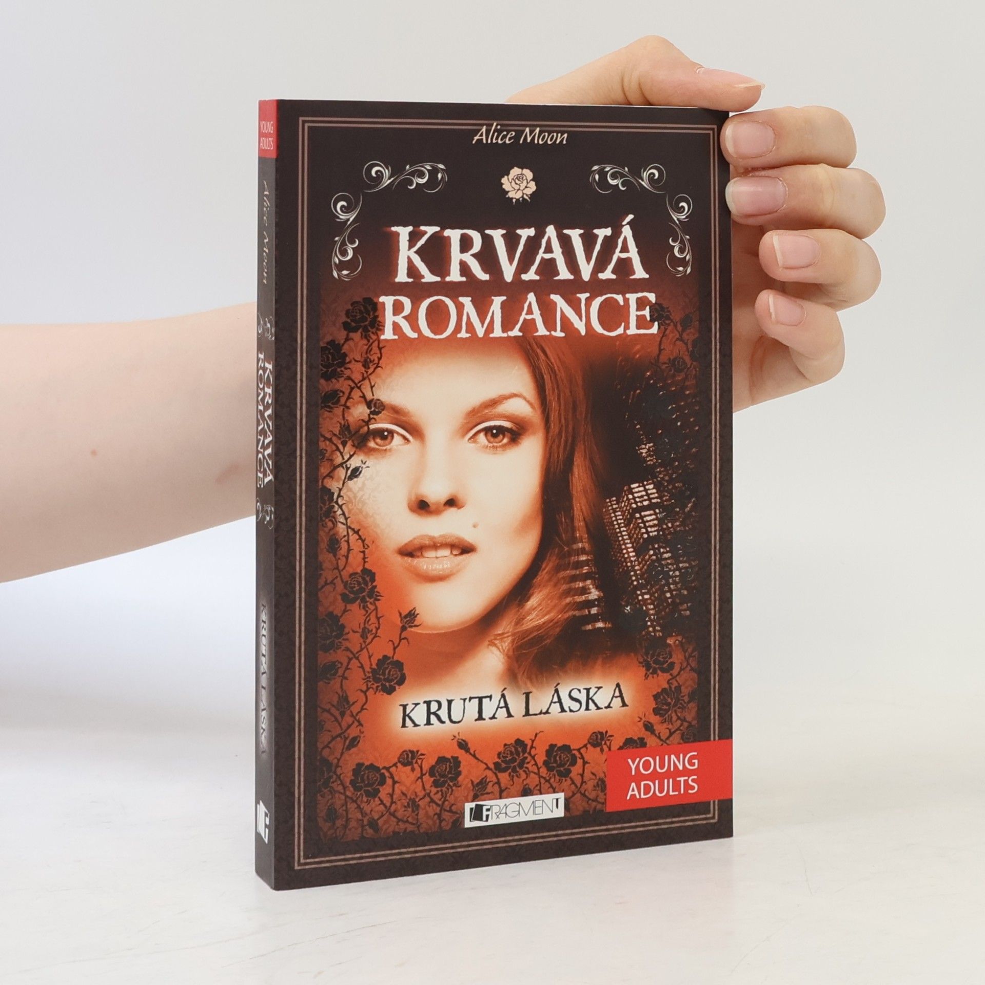 Alice Moon Krvavá romance. Krutá láska