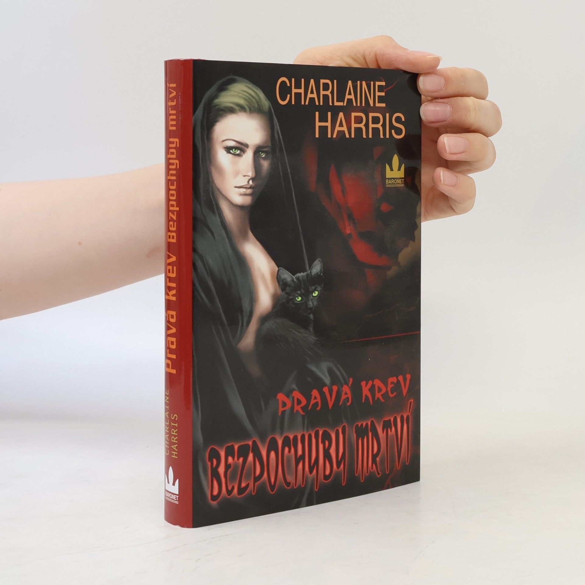 Charlaine Harris Schulz Pravá krev. Bezpochyby mrtví