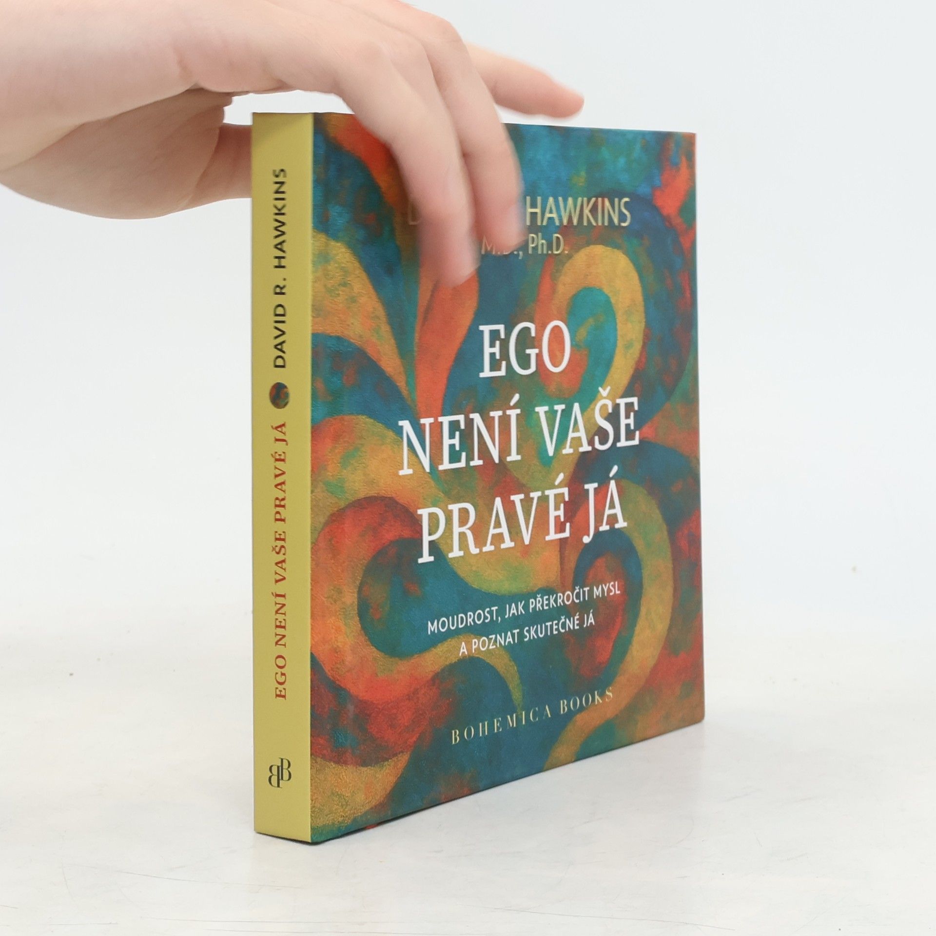 Ego není vaše pravé já