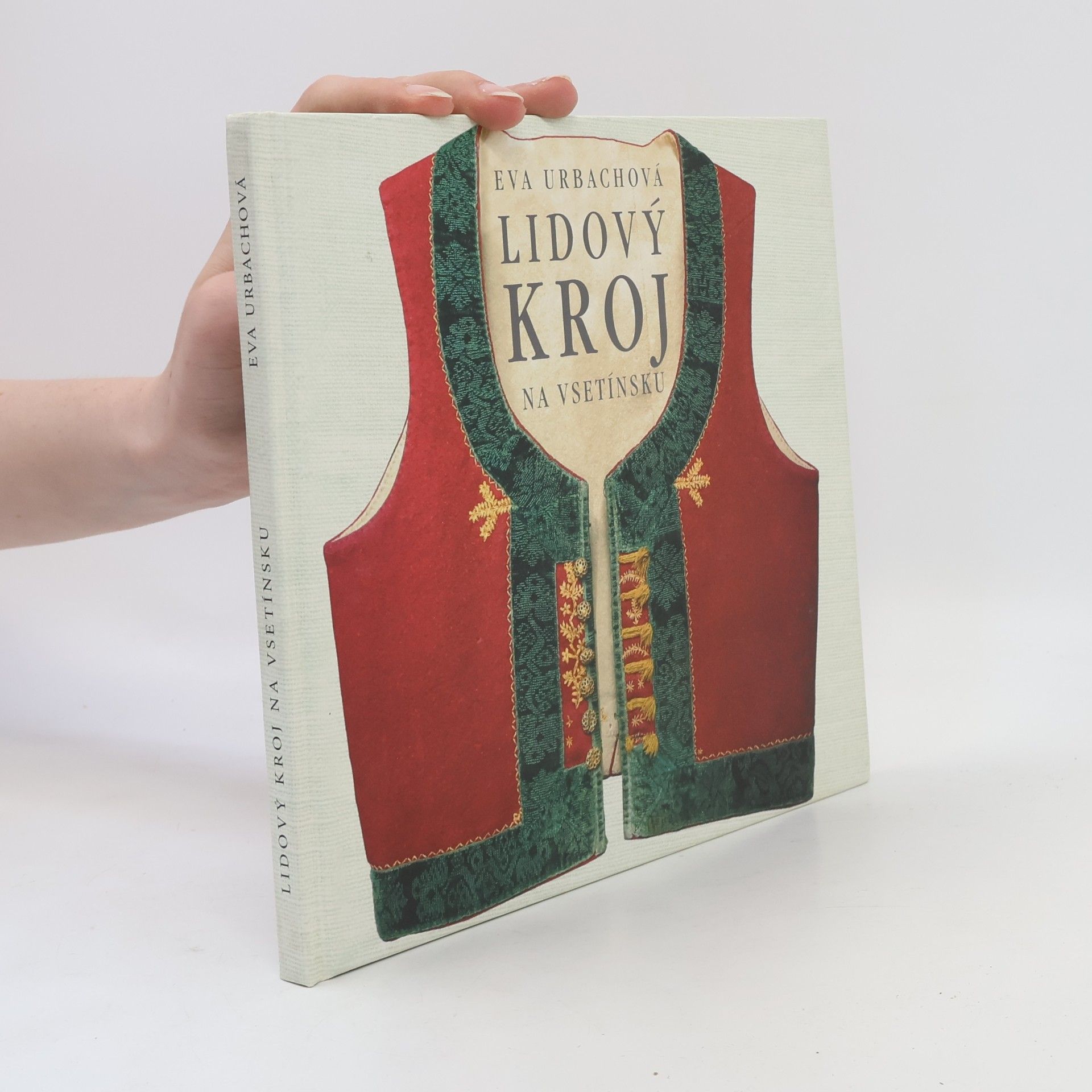 Eva Urbachová Lidový kroj na Vsetínsku