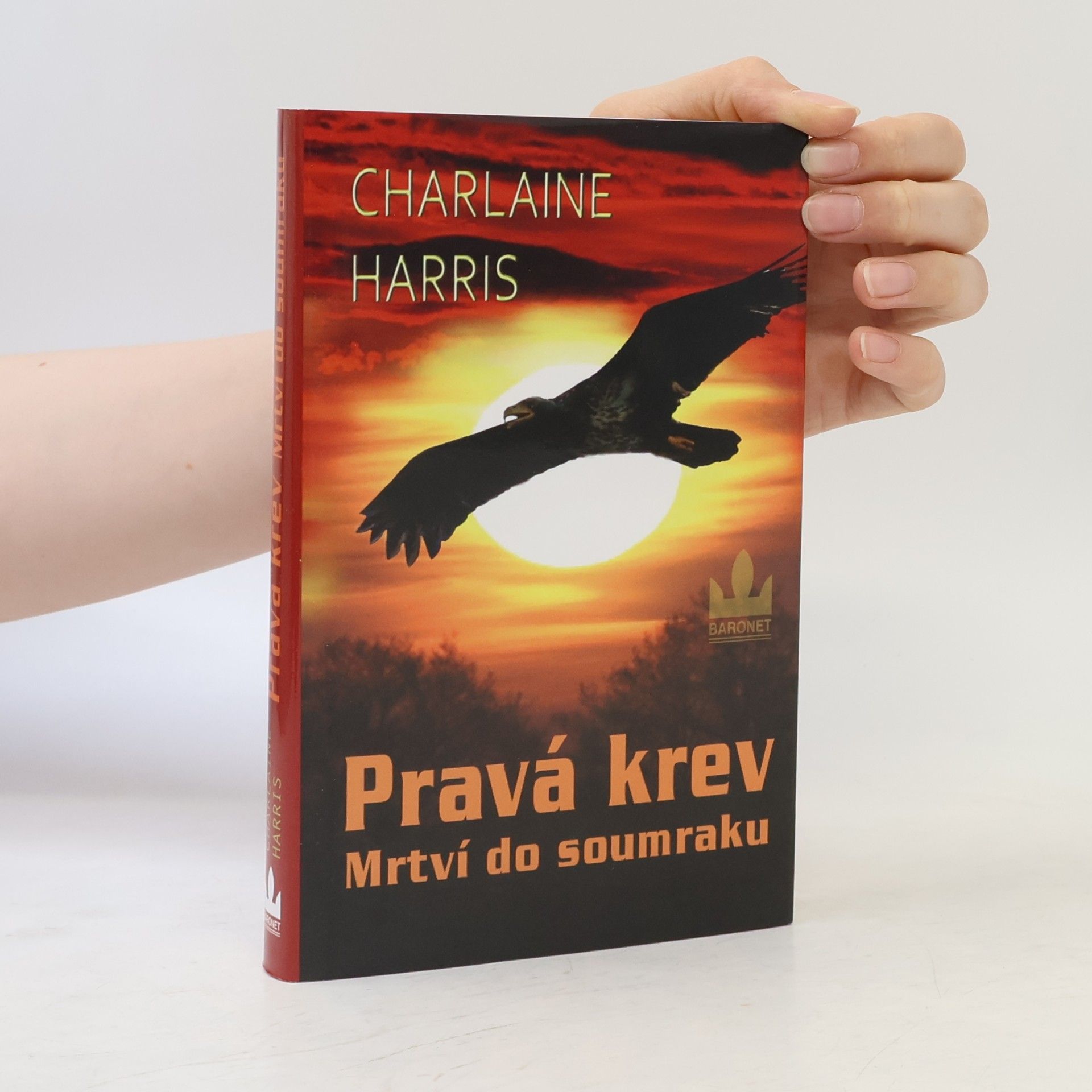 Charlaine Harris Pravá krev. Mrtví do soumraku