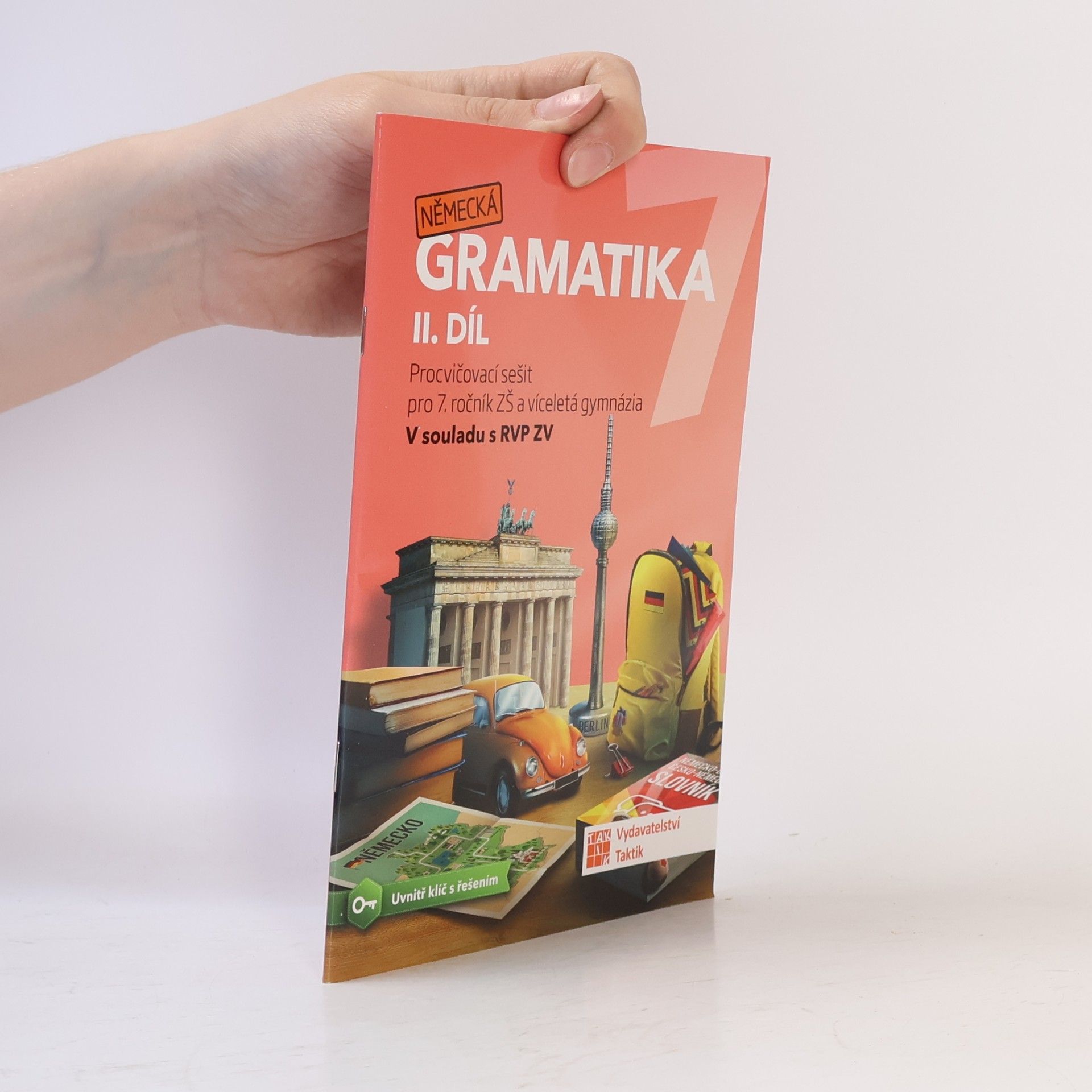 Kateřina Pfertnerová Německá gramatika II. díl. Procvičovací sešit pro 7. ročník ZŠ a víceletá gymnázia