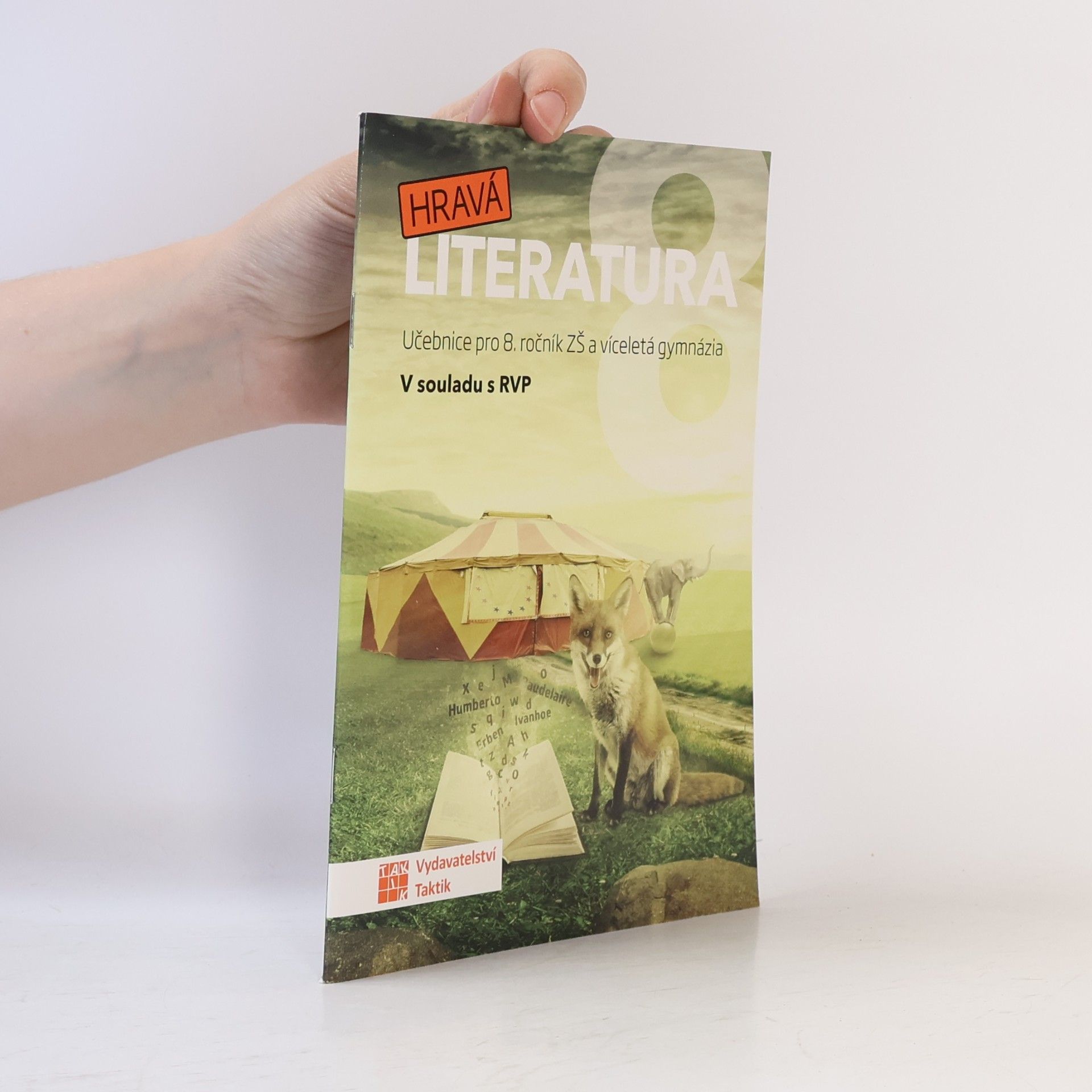 Michaela Jindráčková Hravá literatura: učebnice pro 8. ročník ZŠ a víceletá gymnázia