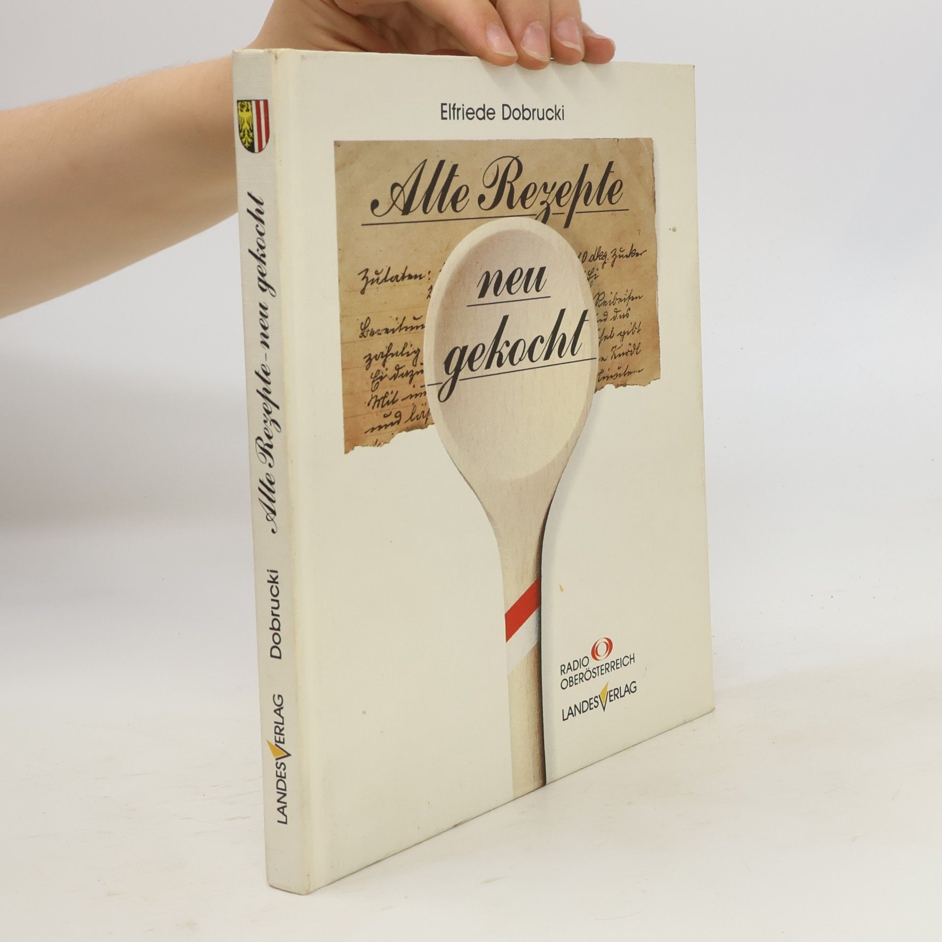 Elfriede Dobrucki Alte Rezepte neu gekocht