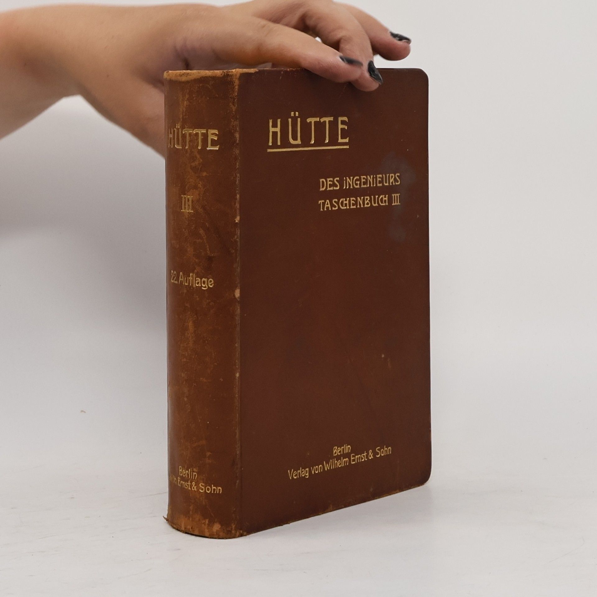 Autorenkollektiv Hütte. Des Ingenieurs Taschenbuch III