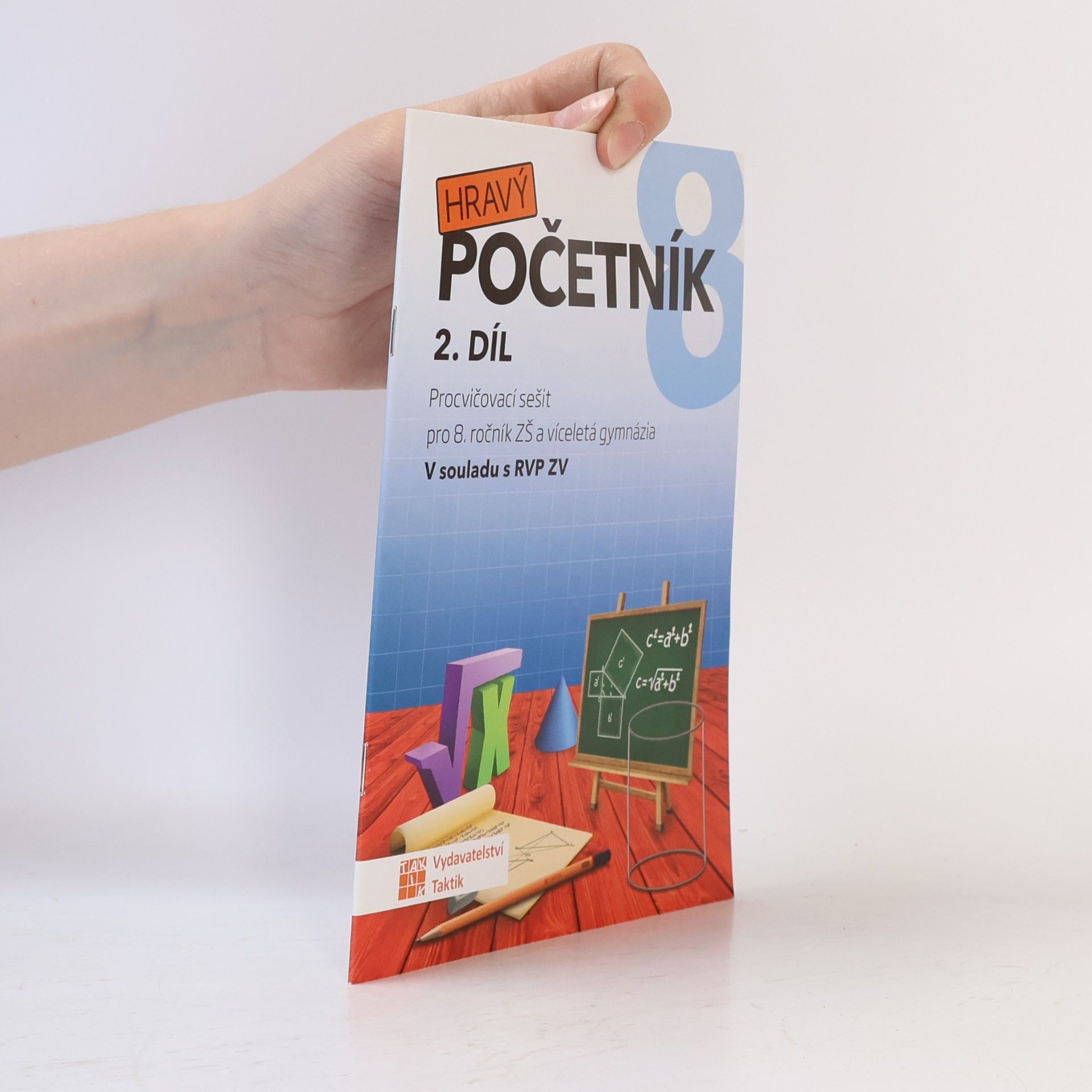 Tomáš Mierva Hravý početník pro 8. ročník ZŠ, 2. díl