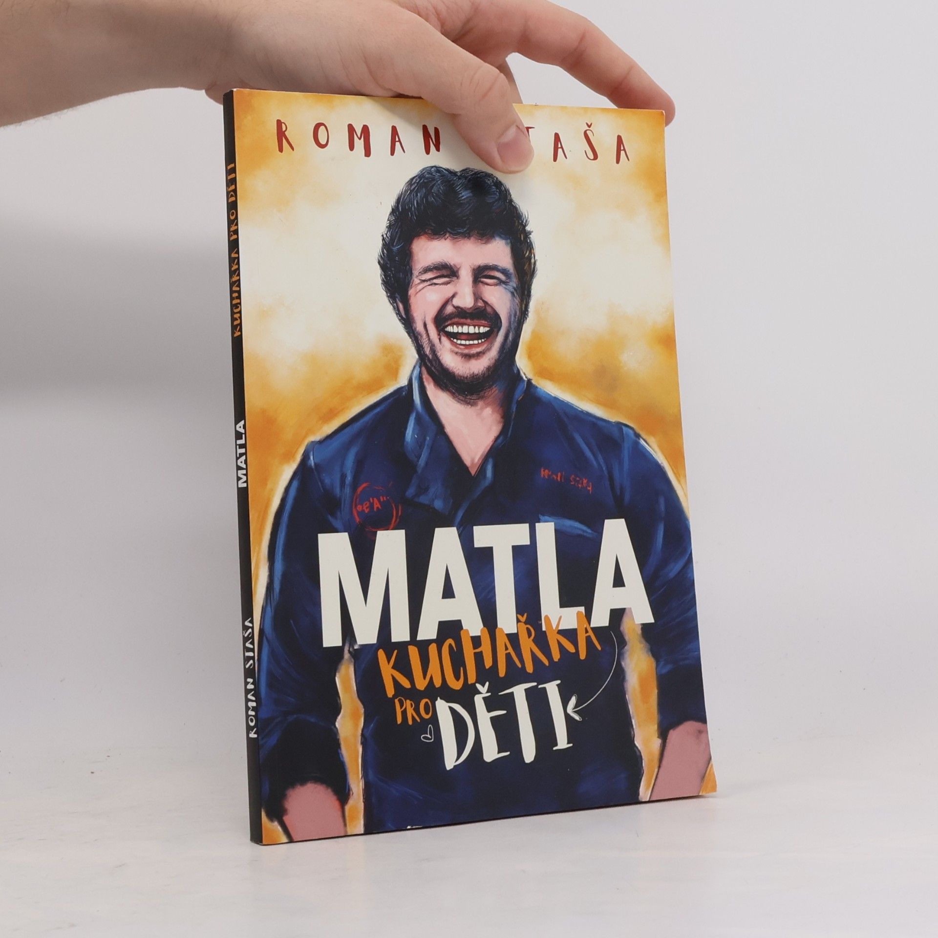 Roman Staša Matla. Kuchařka pro děti