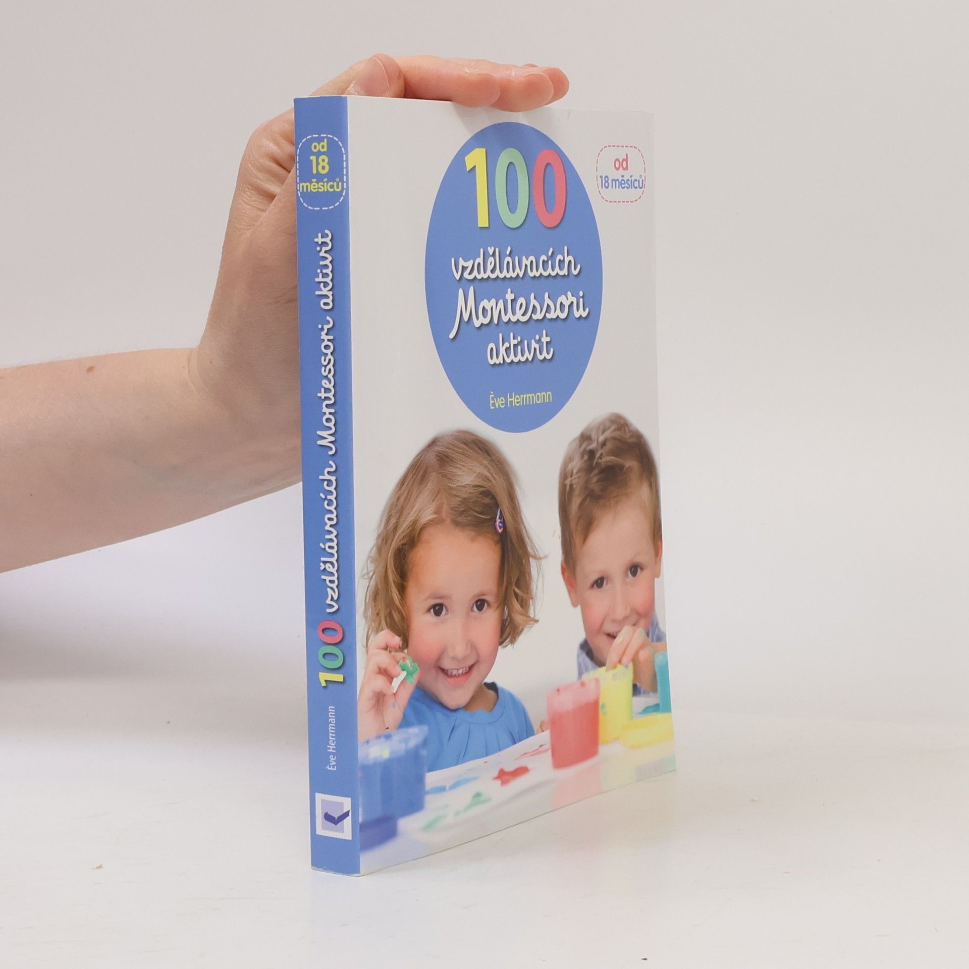 Ève Herrmann 100 vzdělávacích Montessori aktivit
