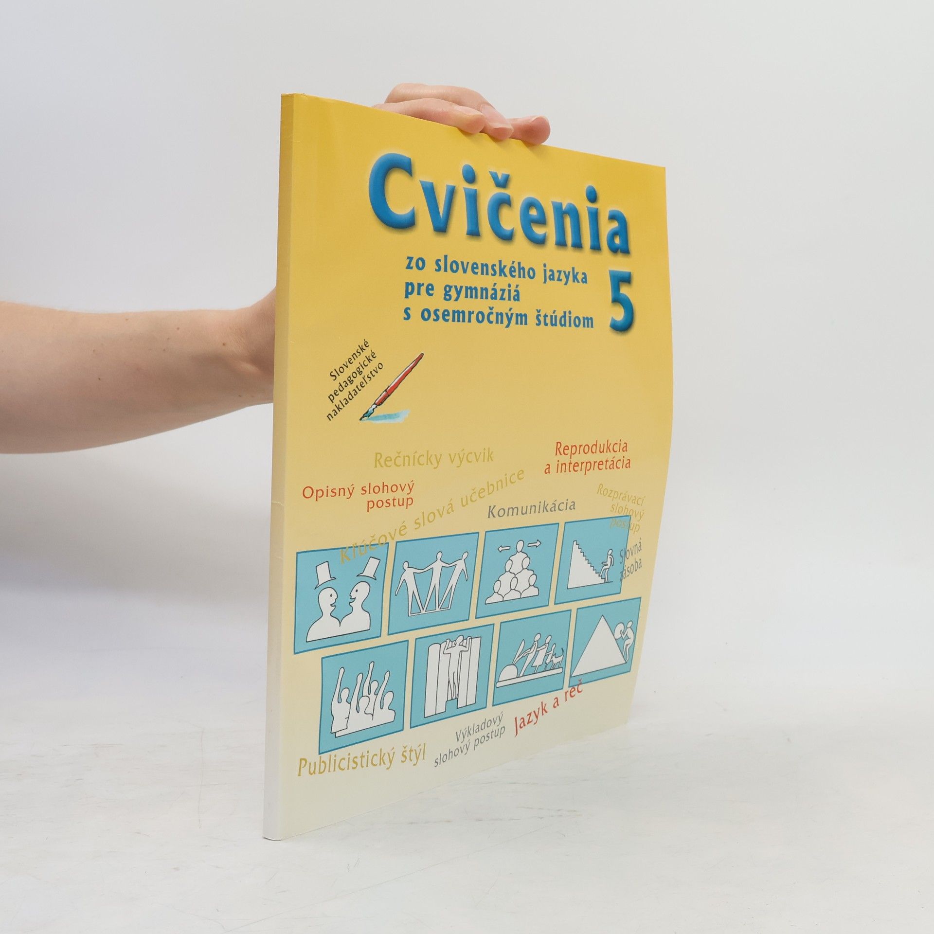 Cvičenia zo slovenského jazyka pre gymnáziá s osemročným štúdiom