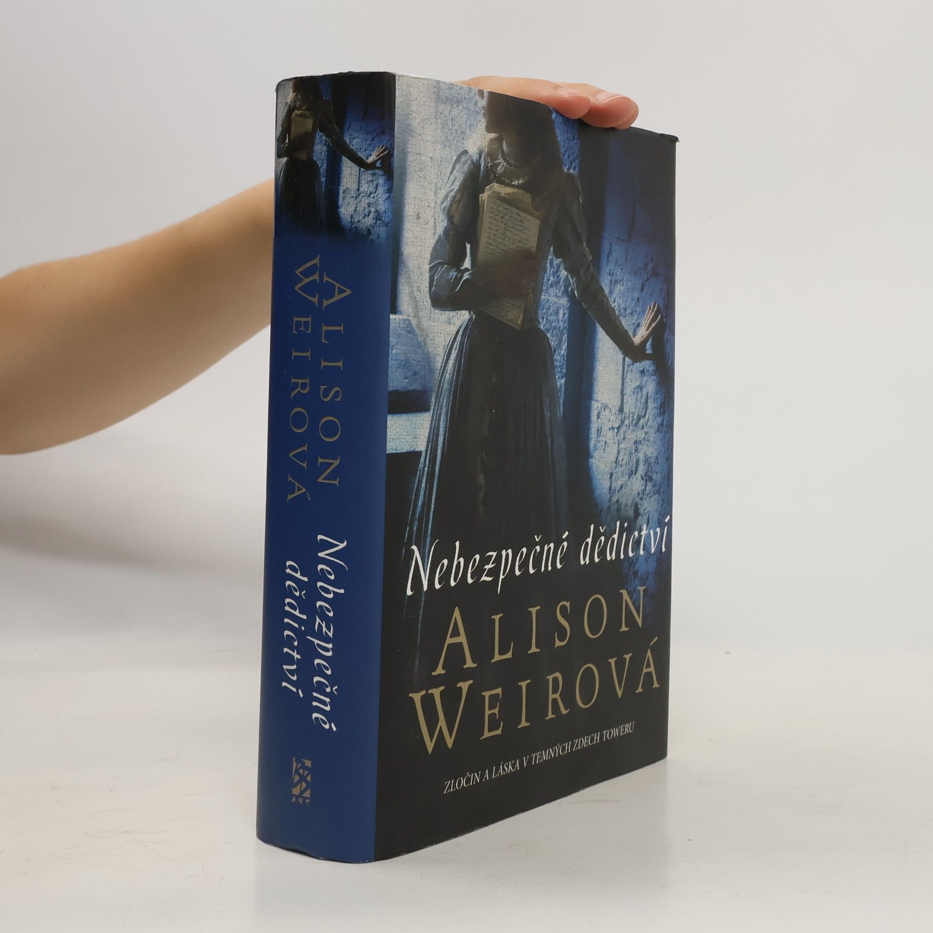 Alison Weir Nebezpečné dědictví