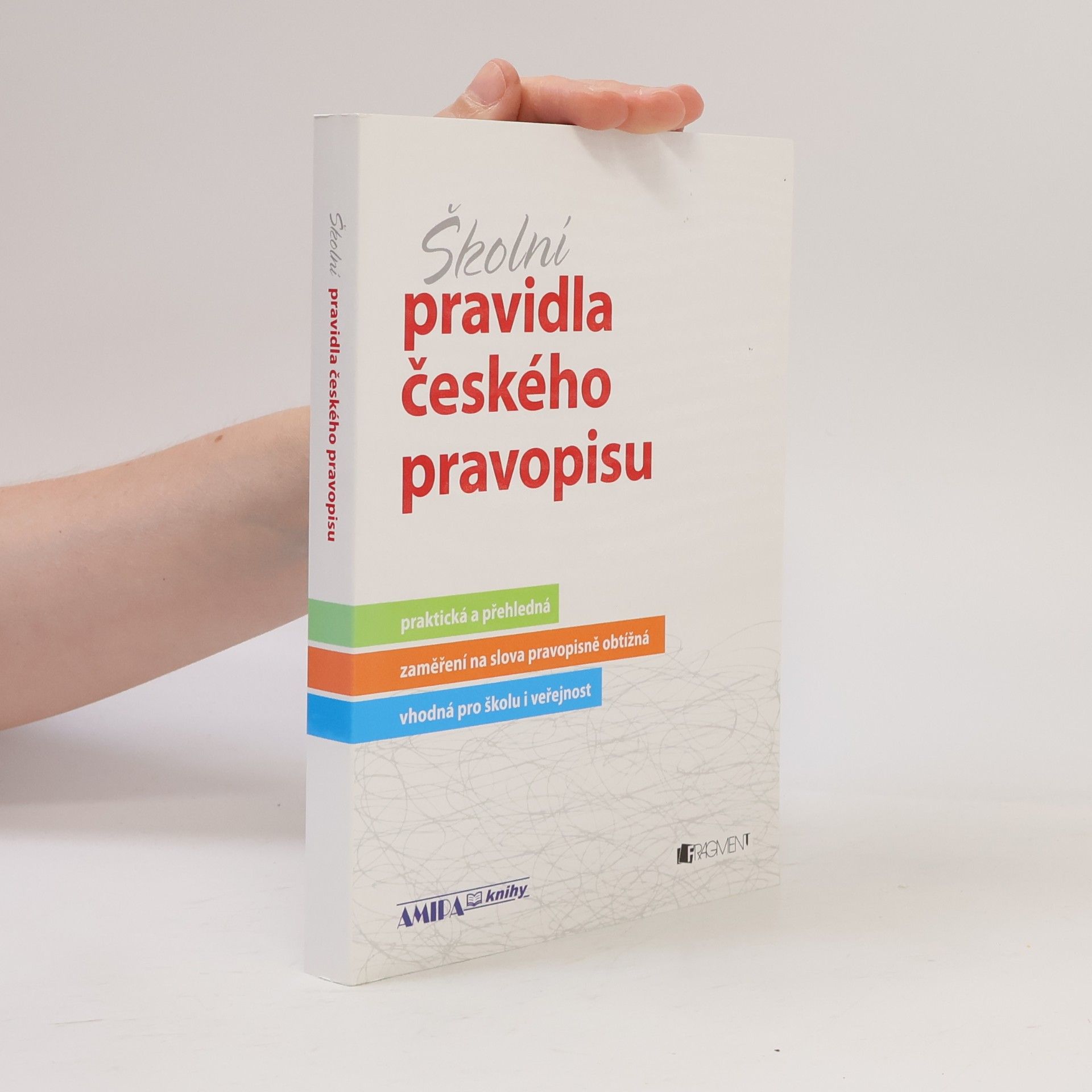 Marie Sochrová Školní pravidla českého pravopisu