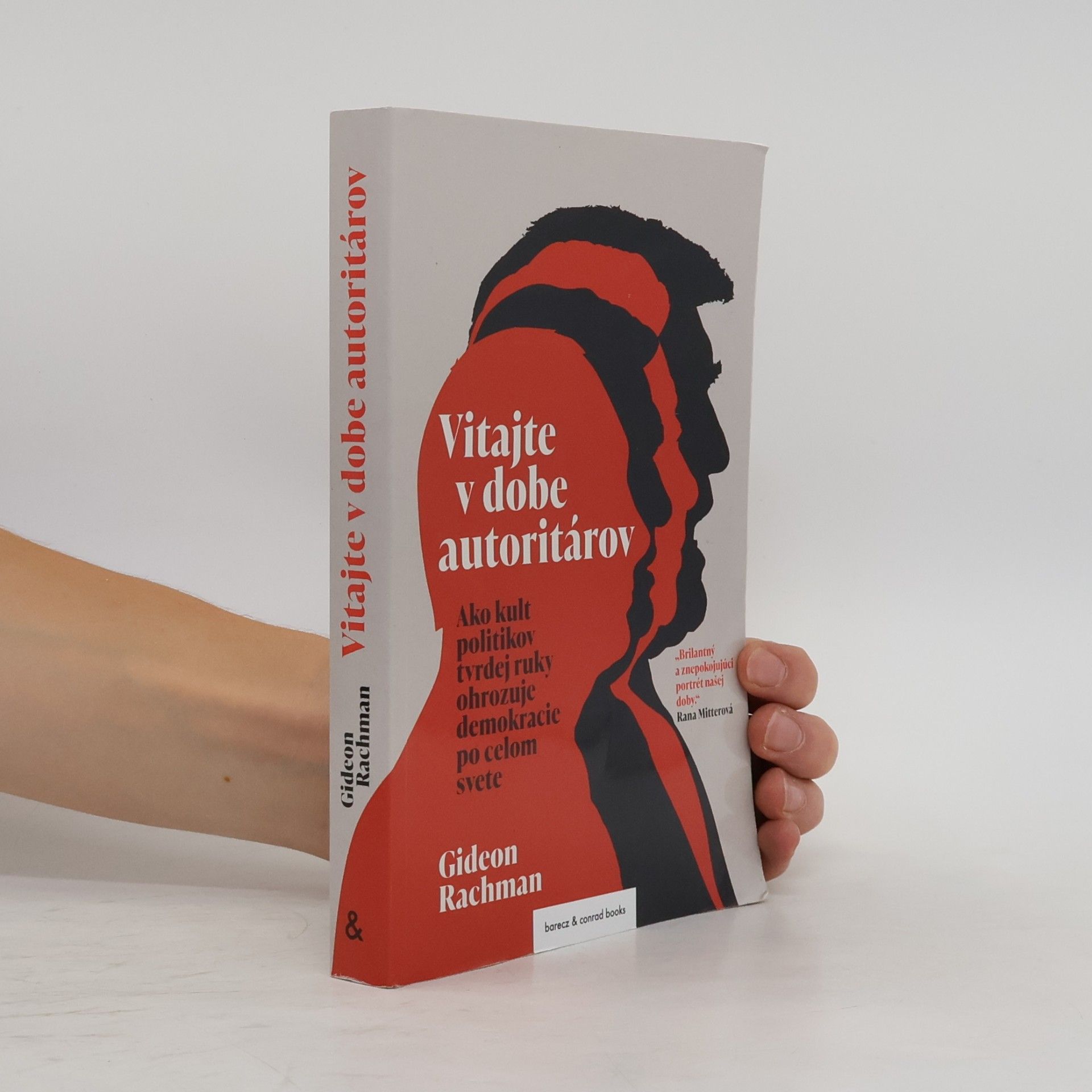 Gideon Rachman Vitajte v dobe autoritárov