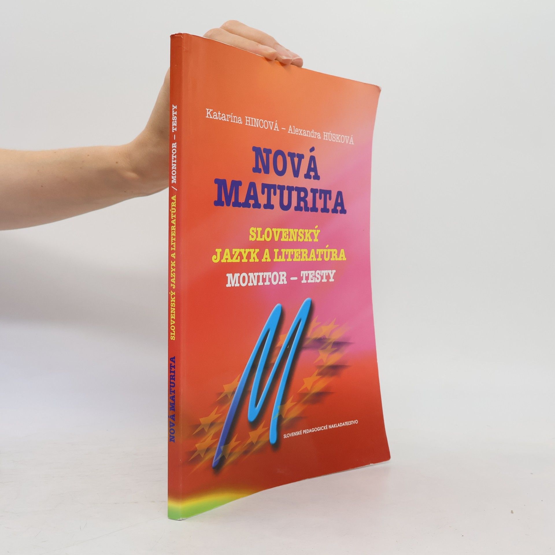 Alexandra Húsková Nová maturita: Slovenský jazyk a literatúra – Testy