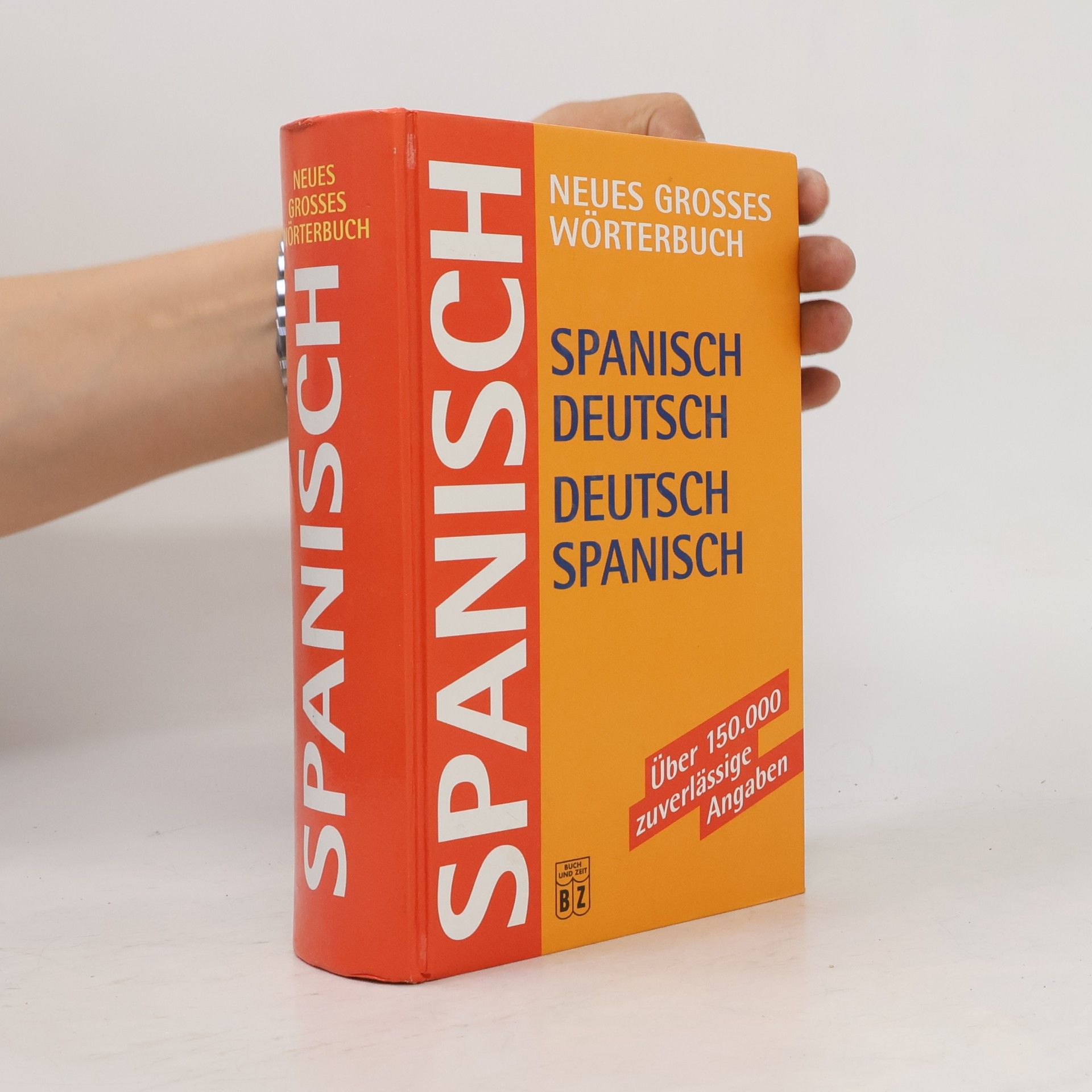 Ilse Hell Neues grosses Wörterbuch, Spanisch-Deutsch, Deutsch-Spanisch
