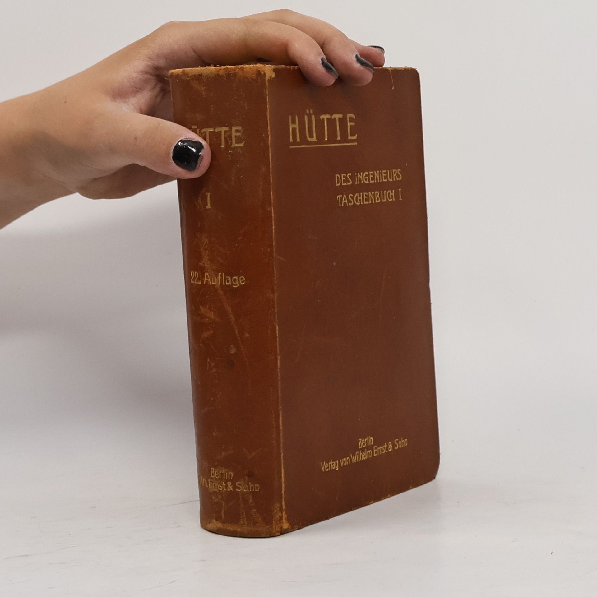 Autorenkollektiv Hütte. Des Ingenieurs Taschenbuch I. Band