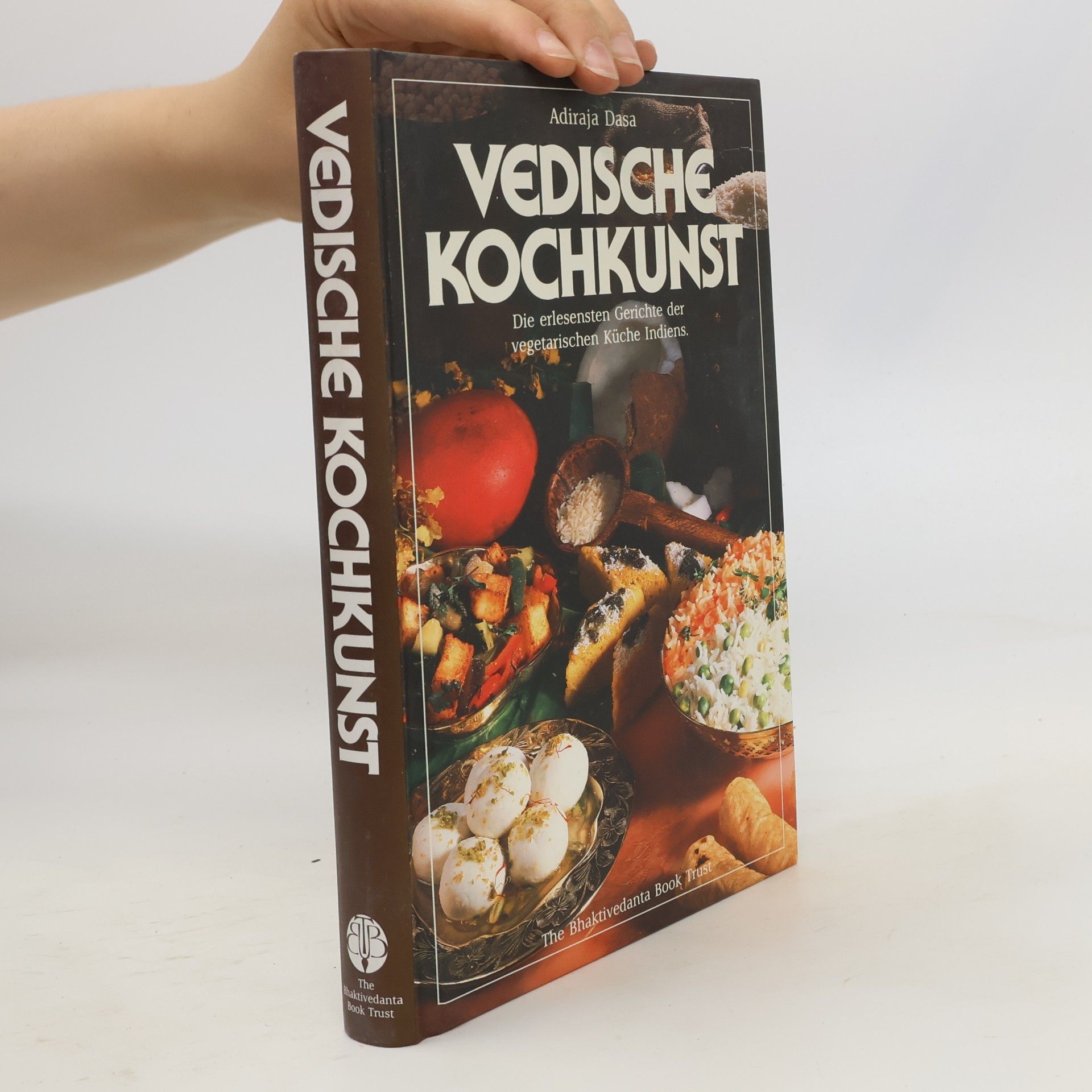 Adiraja Dasa Vedische Kochkunst
