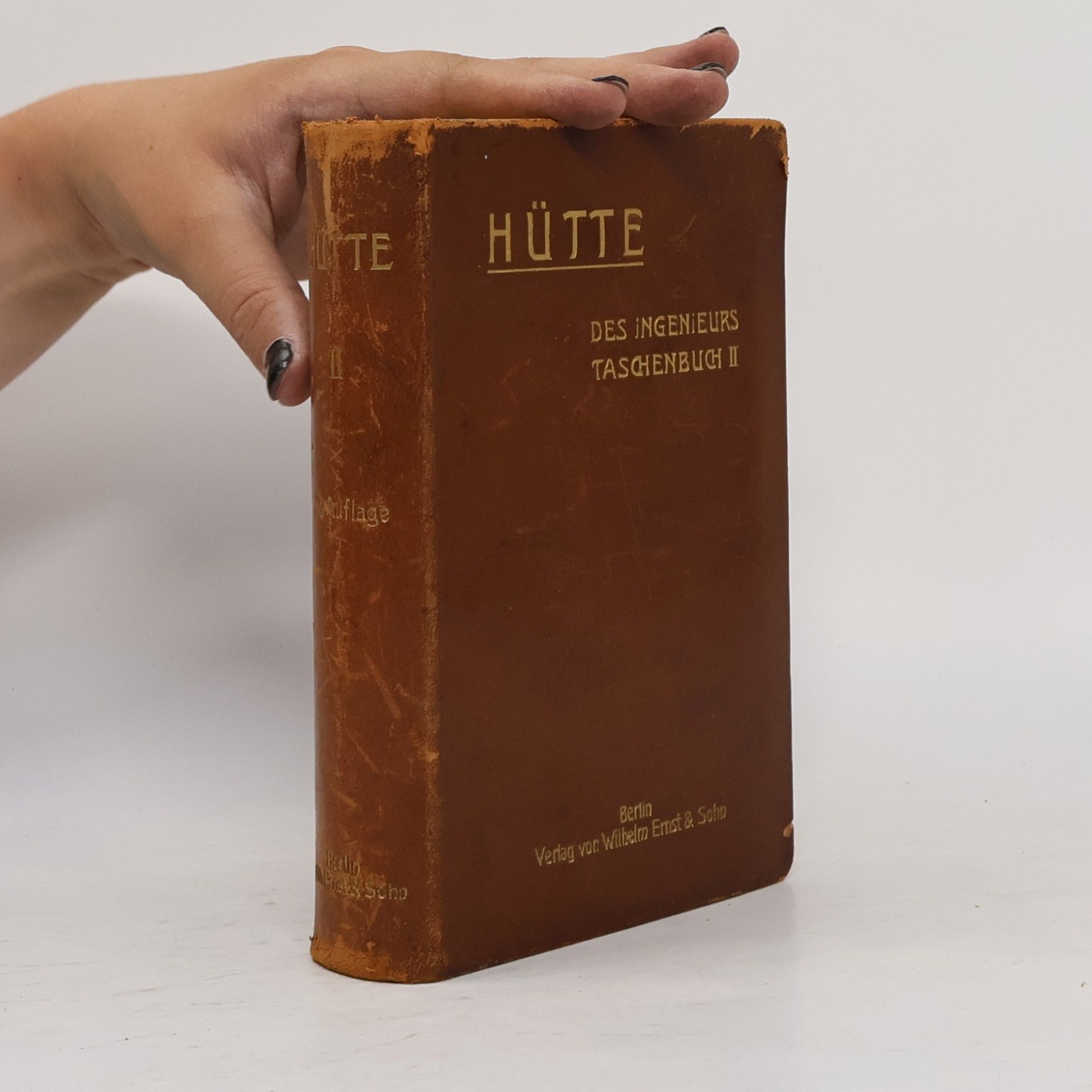 Autorenkollektiv Hütte. Des Ingenieurs Taschenbuch II