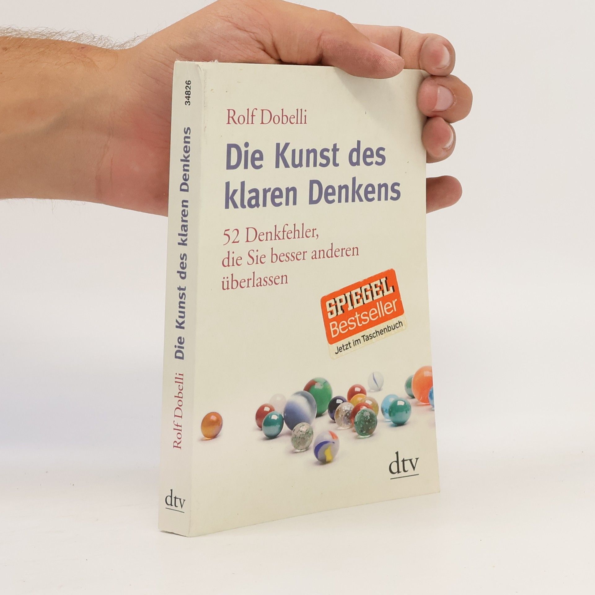 Rolf Dobelli Die Kunst des klaren Denkens
