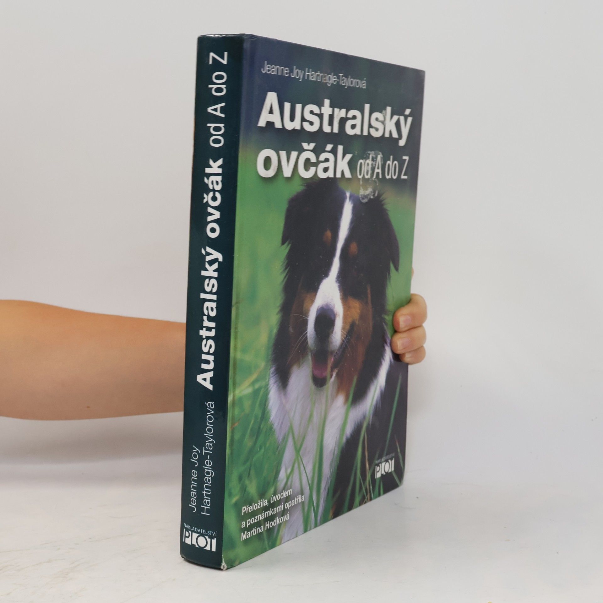 Jeanne Joy Hartnagle Taylor Australský ovčák od A do Z